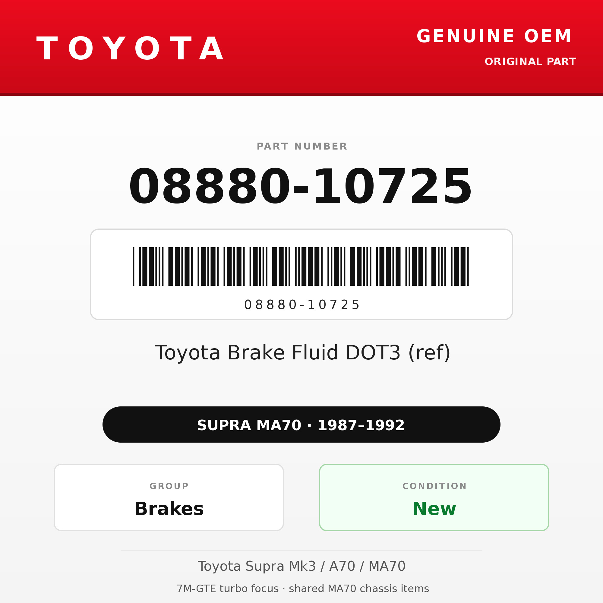 Genuine Toyota OEM 08880-10725 - Toyota Brake Fluid DOT3 (ref) (87-92 Supra)