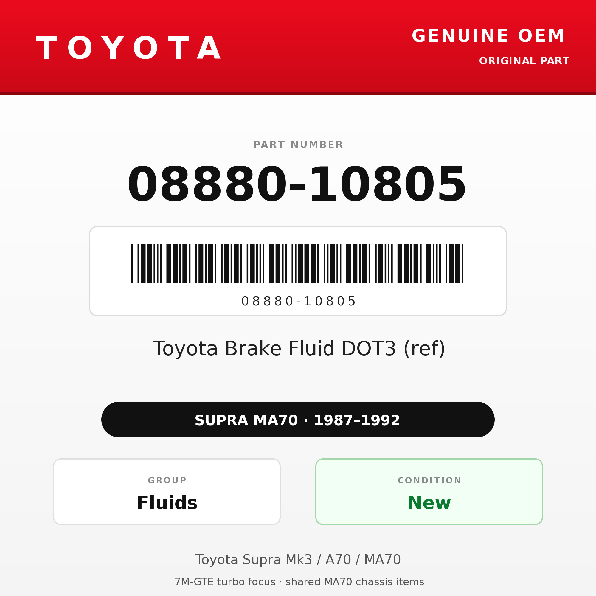 Genuine Toyota OEM 08880-10805 - Toyota Brake Fluid DOT3 (ref) (87-92 Supra)