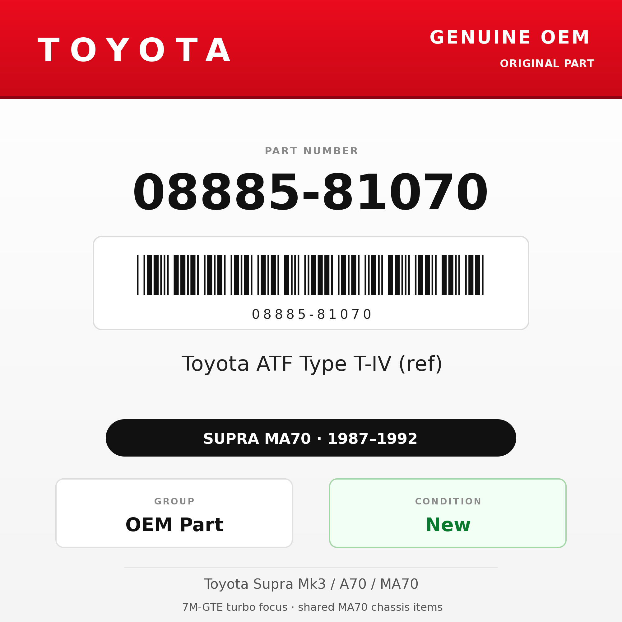 Genuine Toyota OEM 08885-81070 - Toyota ATF Type T-IV (ref) (87-92 Supra)