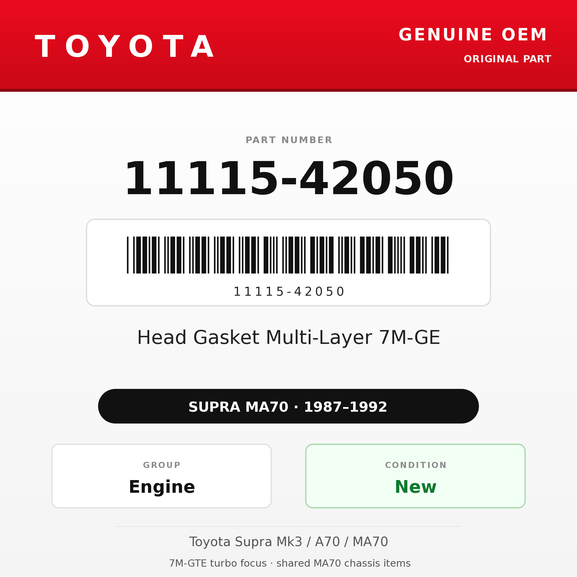 Genuine Toyota OEM 11115-42050 - Head Gasket Multi-Layer 7M-GE (87-92 Supra)