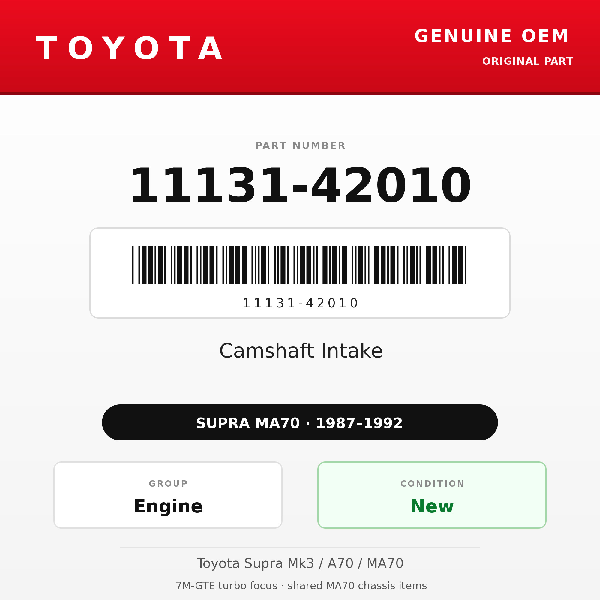 Genuine Toyota OEM 11131-42010 - Camshaft Intake 7M-GTE (87-92 Supra)