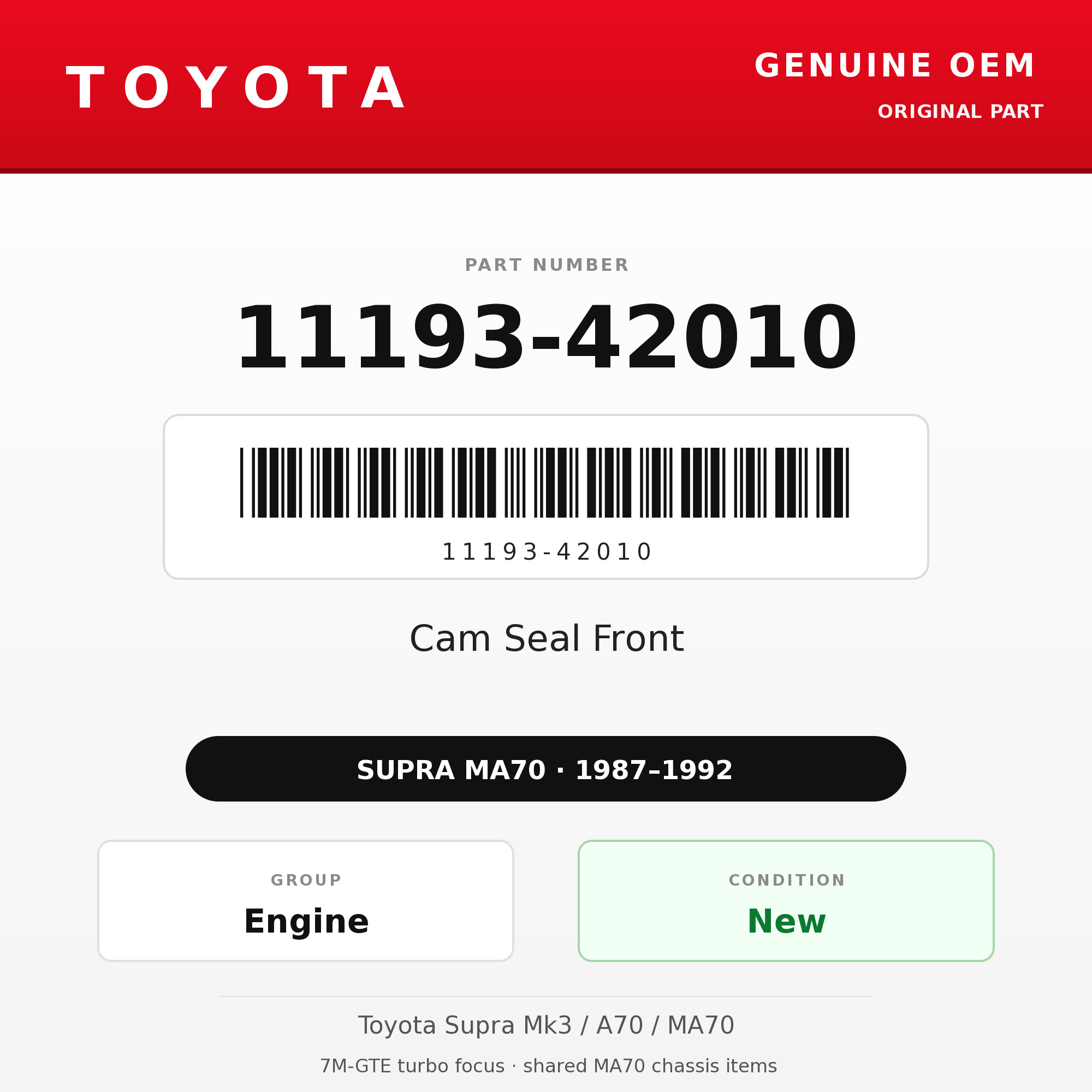 Genuine Toyota OEM 11193-42010 - Cam Seal Front 7M (each) (87-92 Supra)