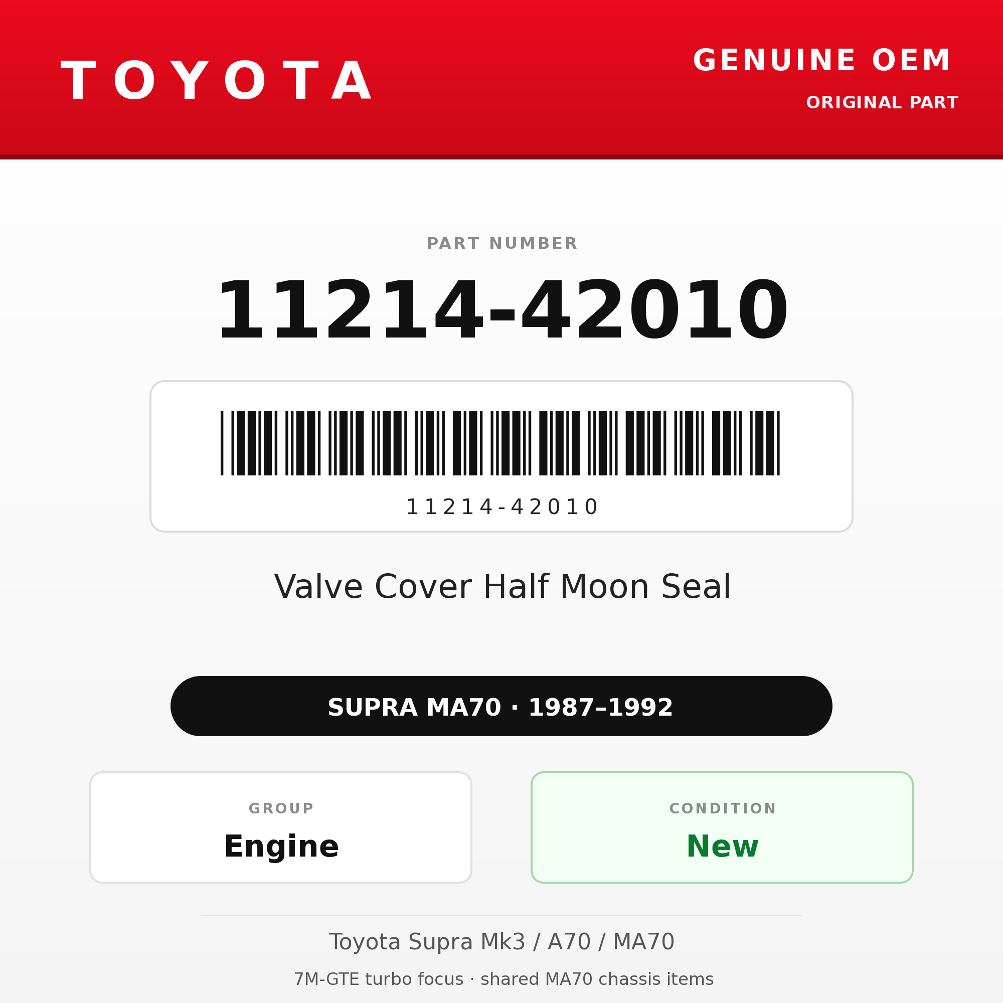 Genuine Toyota OEM 11214-42010 - Valve Cover Half Moon Seal 7M (87-92 Supra)
