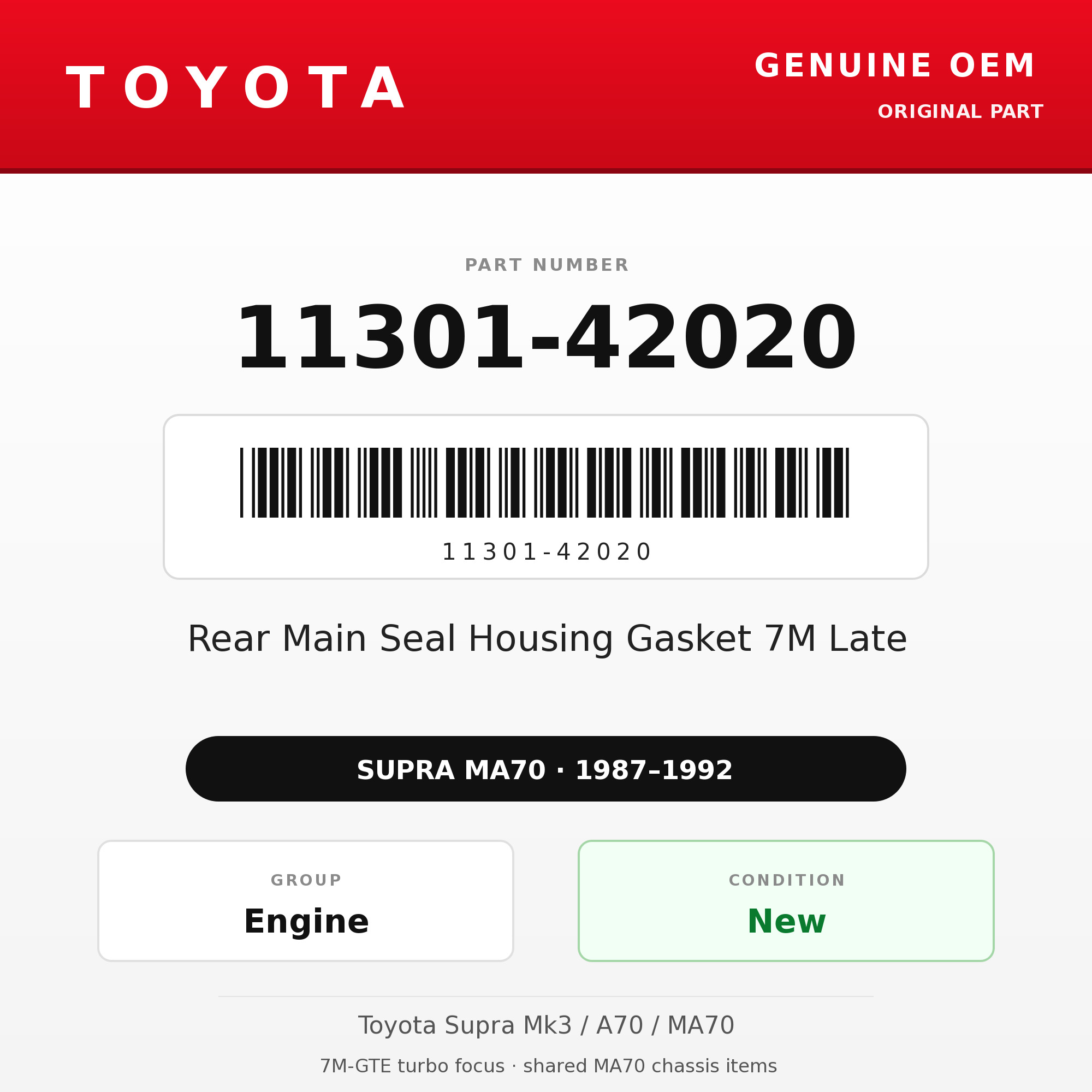 Genuine Toyota OEM 11301-42020 - Rear Main Seal Housing Gasket 7M Late (87-92 Supra)