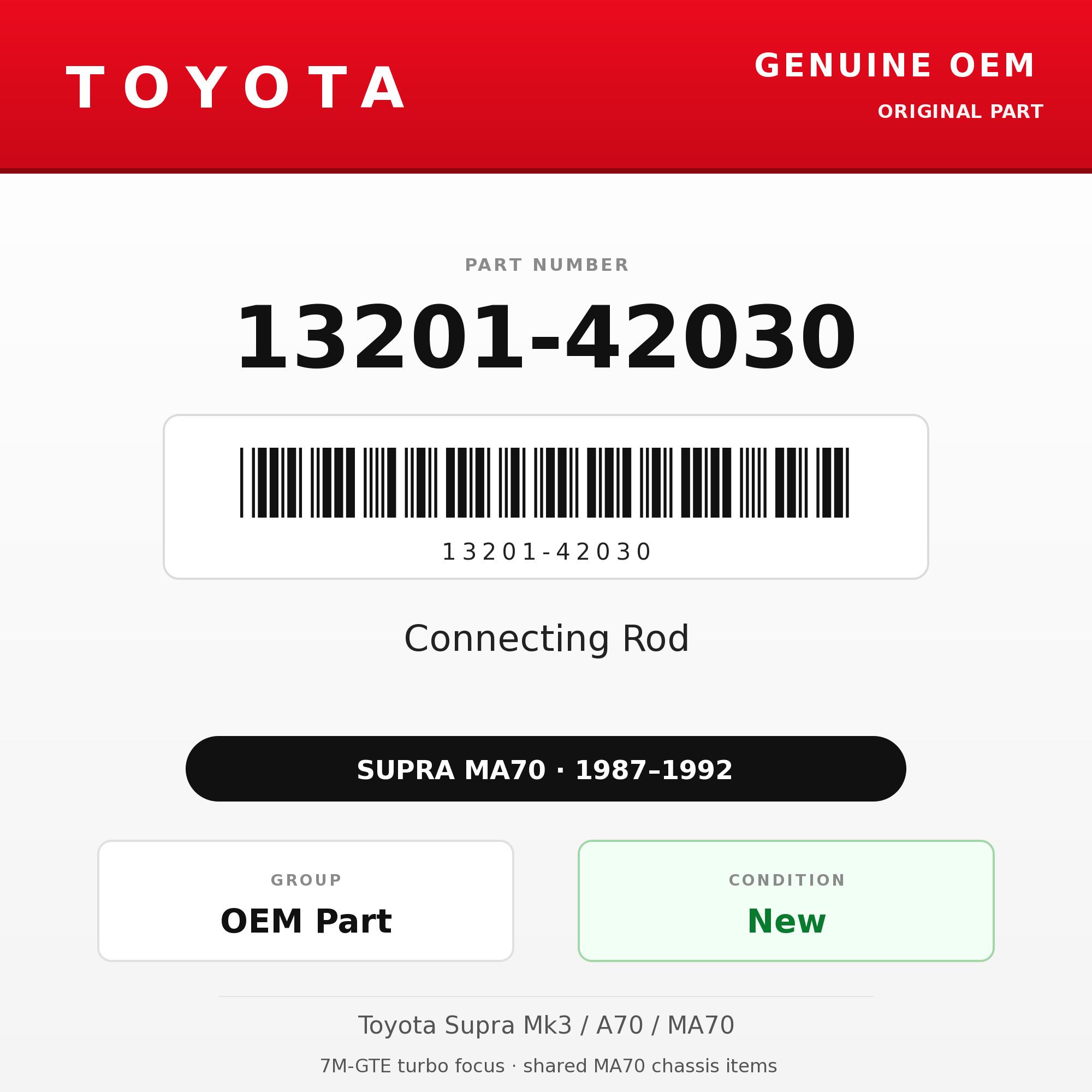 Genuine Toyota OEM 13201-42030 - Connecting Rod 7M (each) (87-92 Supra)