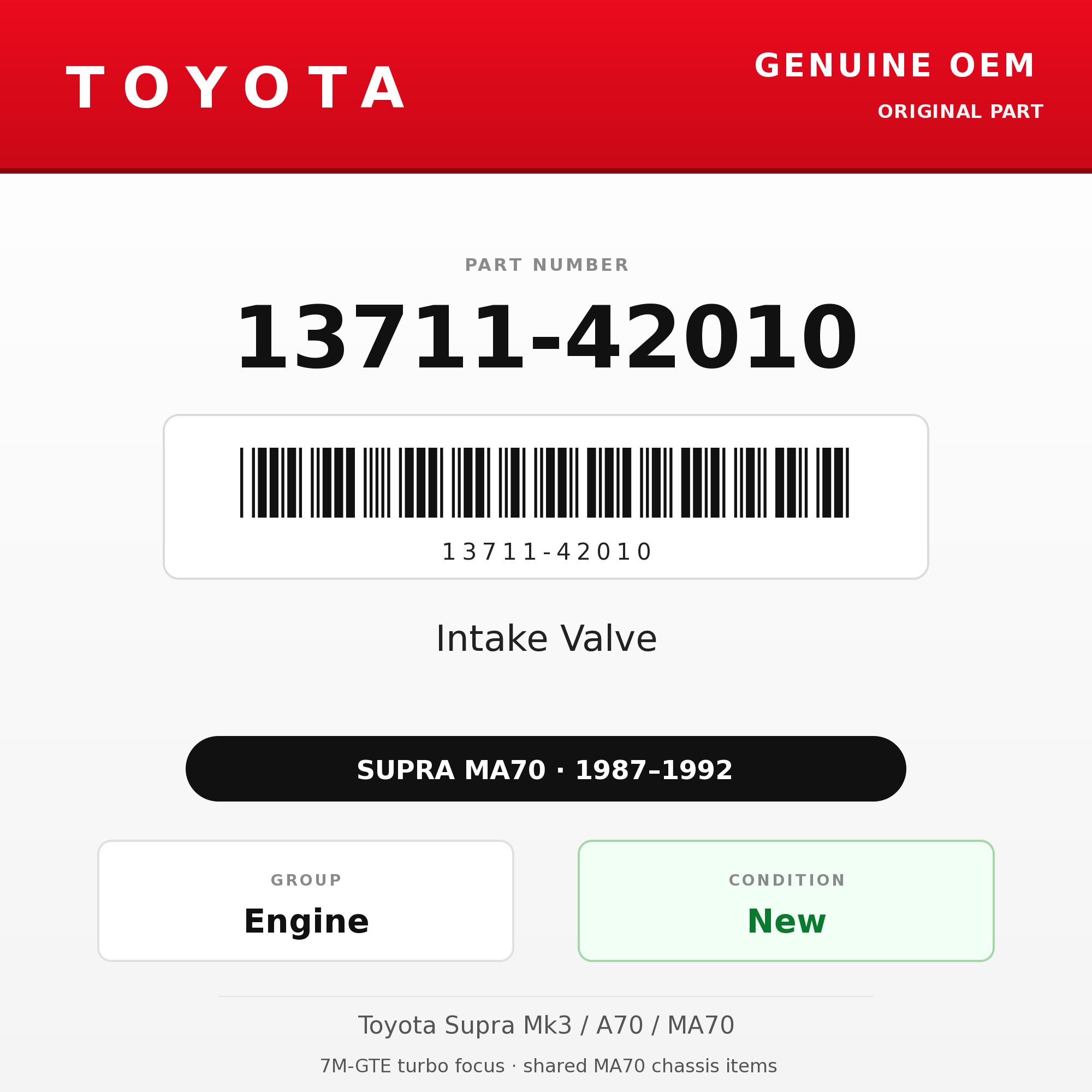 Genuine Toyota OEM 13711-42010 - Intake Valve 7M (87-92 Supra)