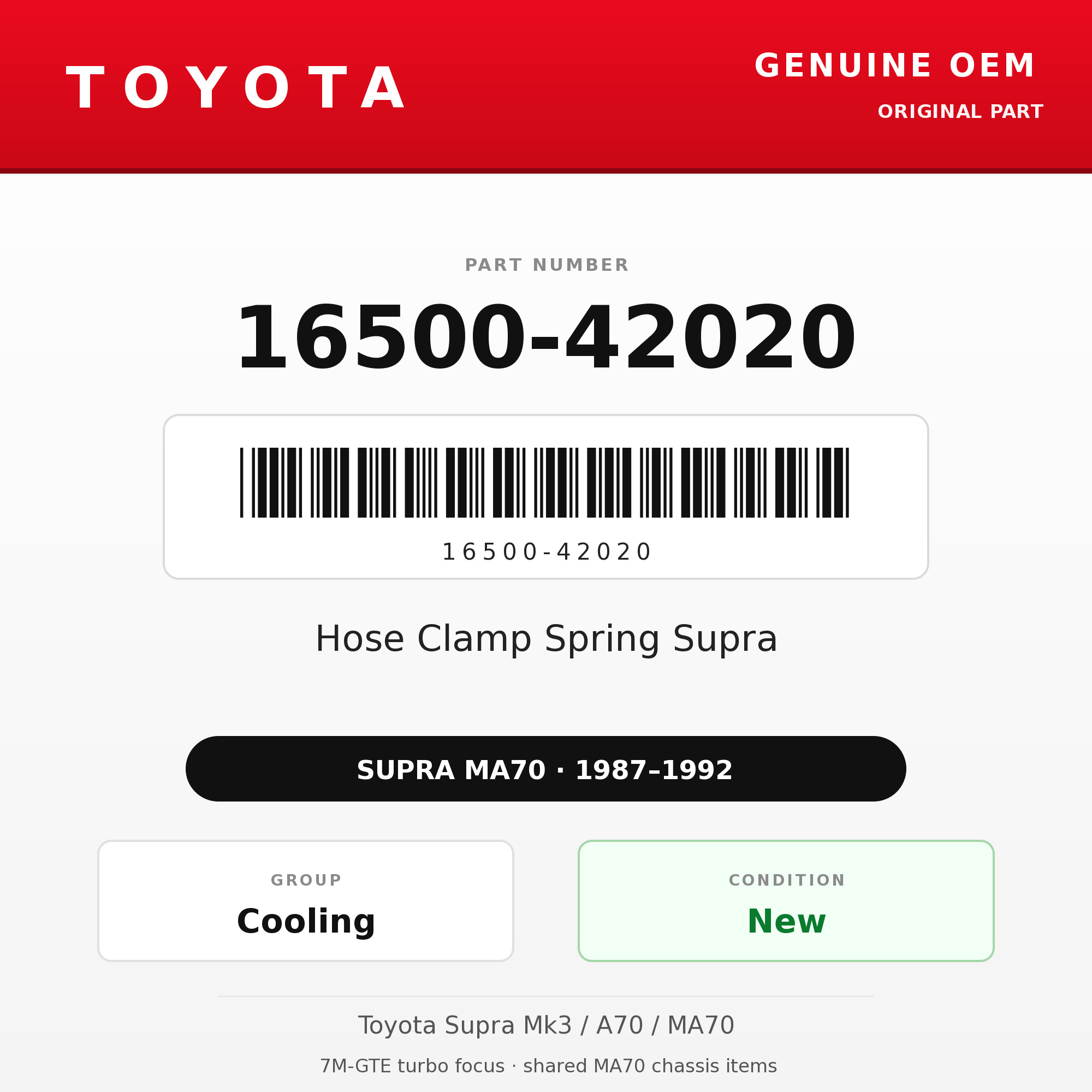 Genuine Toyota OEM 16500-42020 - Hose Clamp Spring Supra (each) (87-92 Supra)