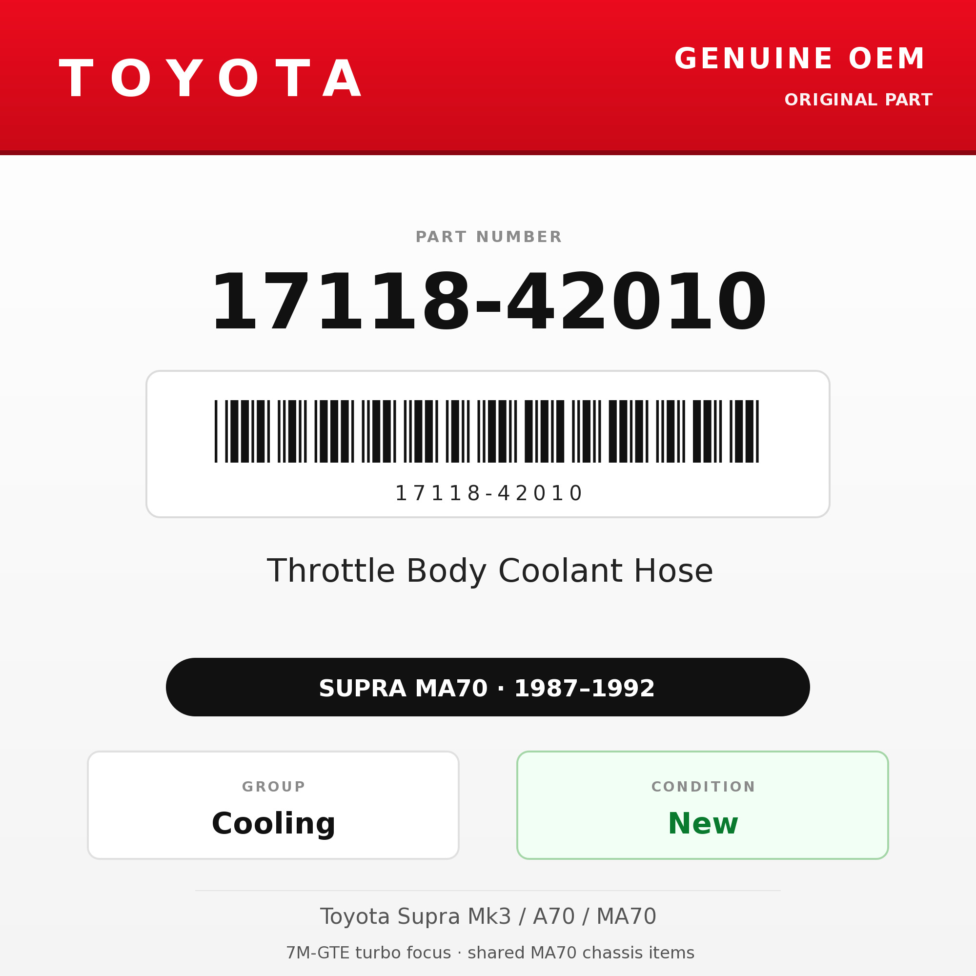 Genuine Toyota OEM 17118-42010 - Throttle Body Coolant Hose 7M (87-92 Supra)