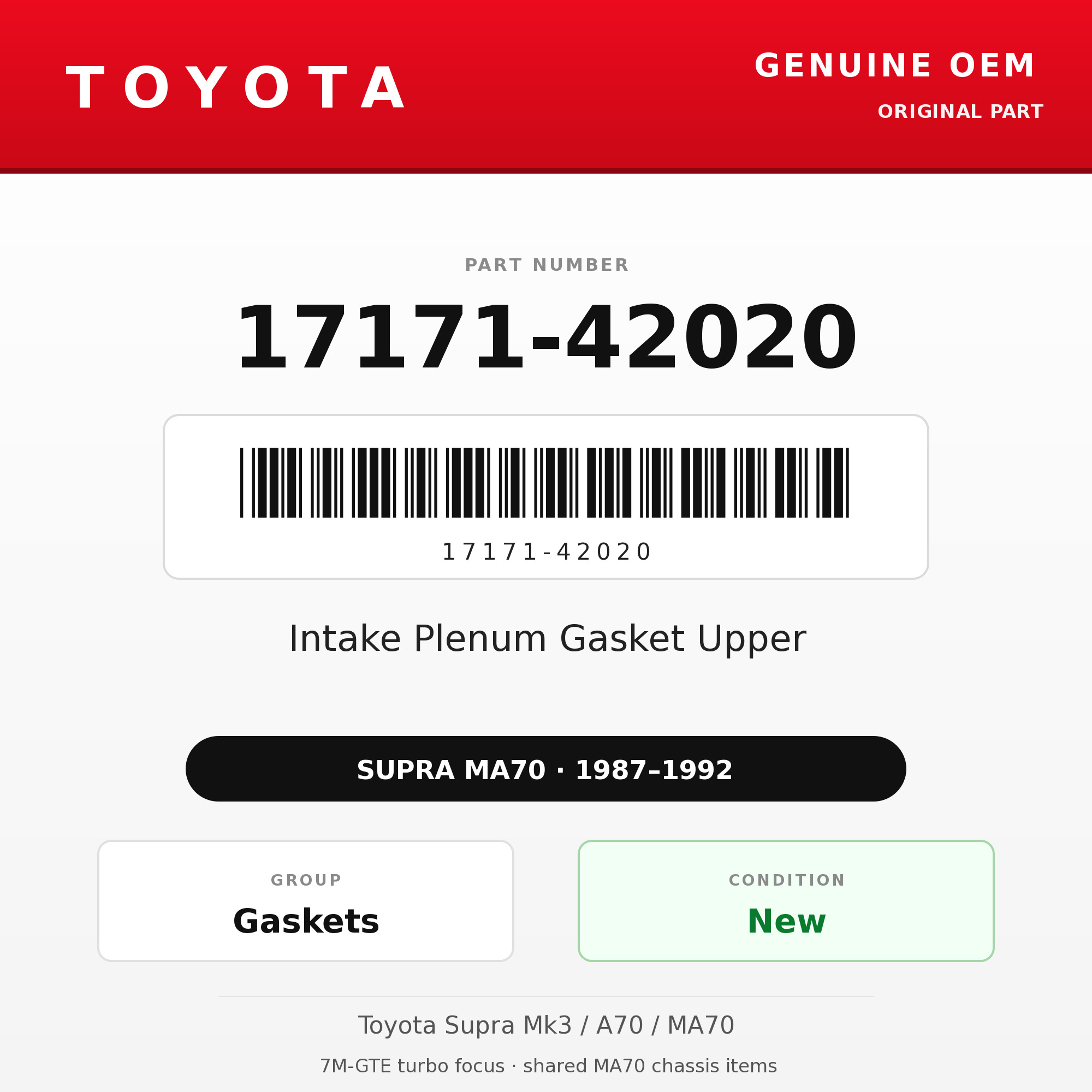 Genuine Toyota OEM 17171-42020 - Intake Plenum Gasket Upper 7M (87-92 Supra)