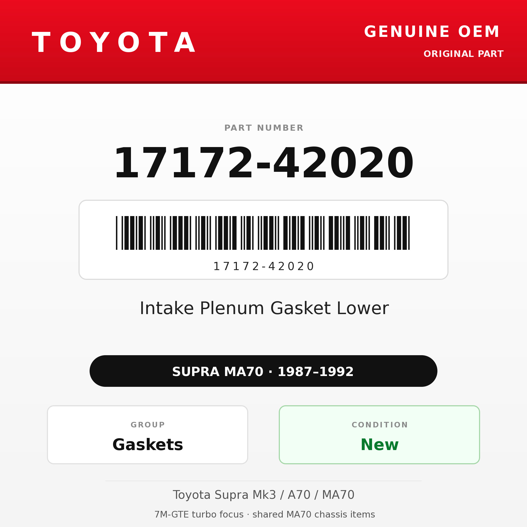 Genuine Toyota OEM 17172-42020 - Intake Plenum Gasket Lower 7M (87-92 Supra)
