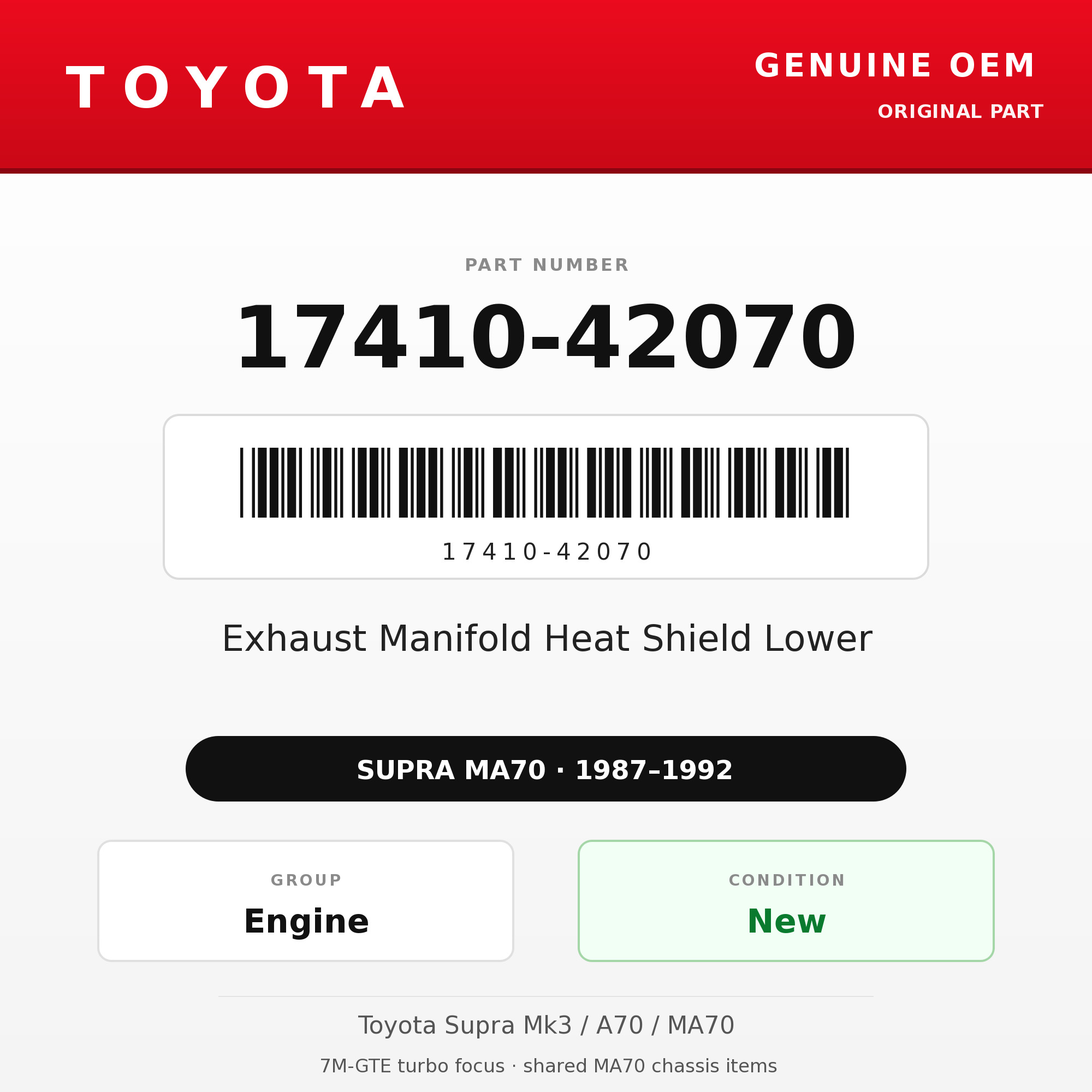 Genuine Toyota OEM 17410-42070 - Exhaust Manifold Heat Shield Lower 7M-GTE (87-92 Supra)
