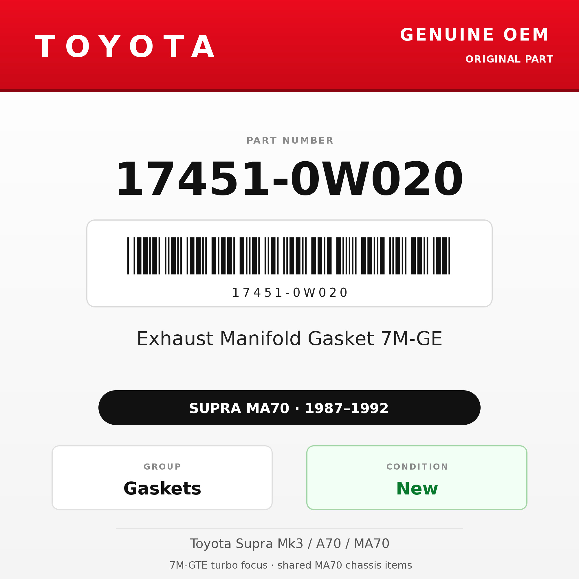 Genuine Toyota OEM 17451-0W020 - Exhaust Manifold Gasket 7M-GE (87-92 Supra)
