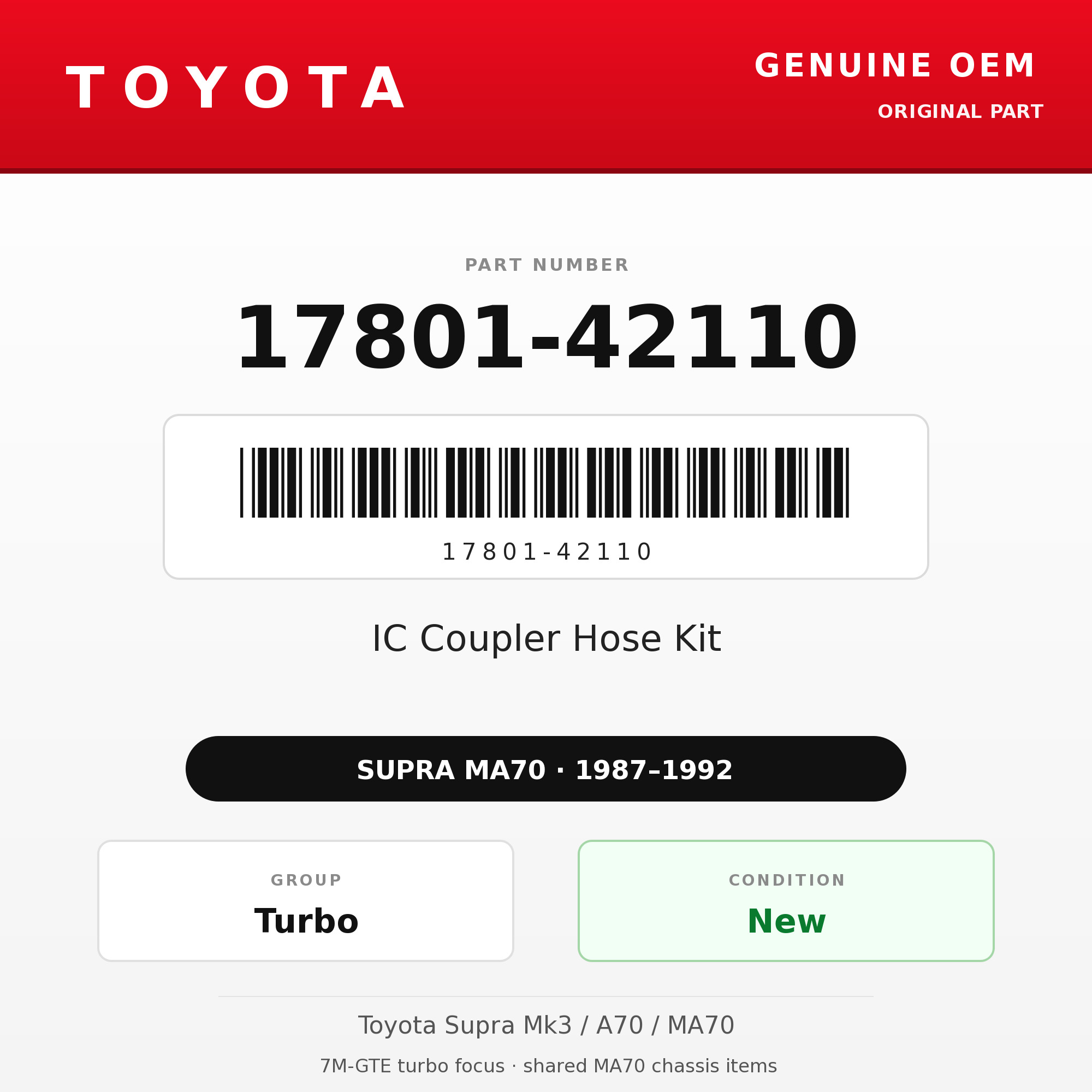 Genuine Toyota OEM 17801-42110 - IC Coupler Hose Kit 7M-GTE (87-92 Supra)