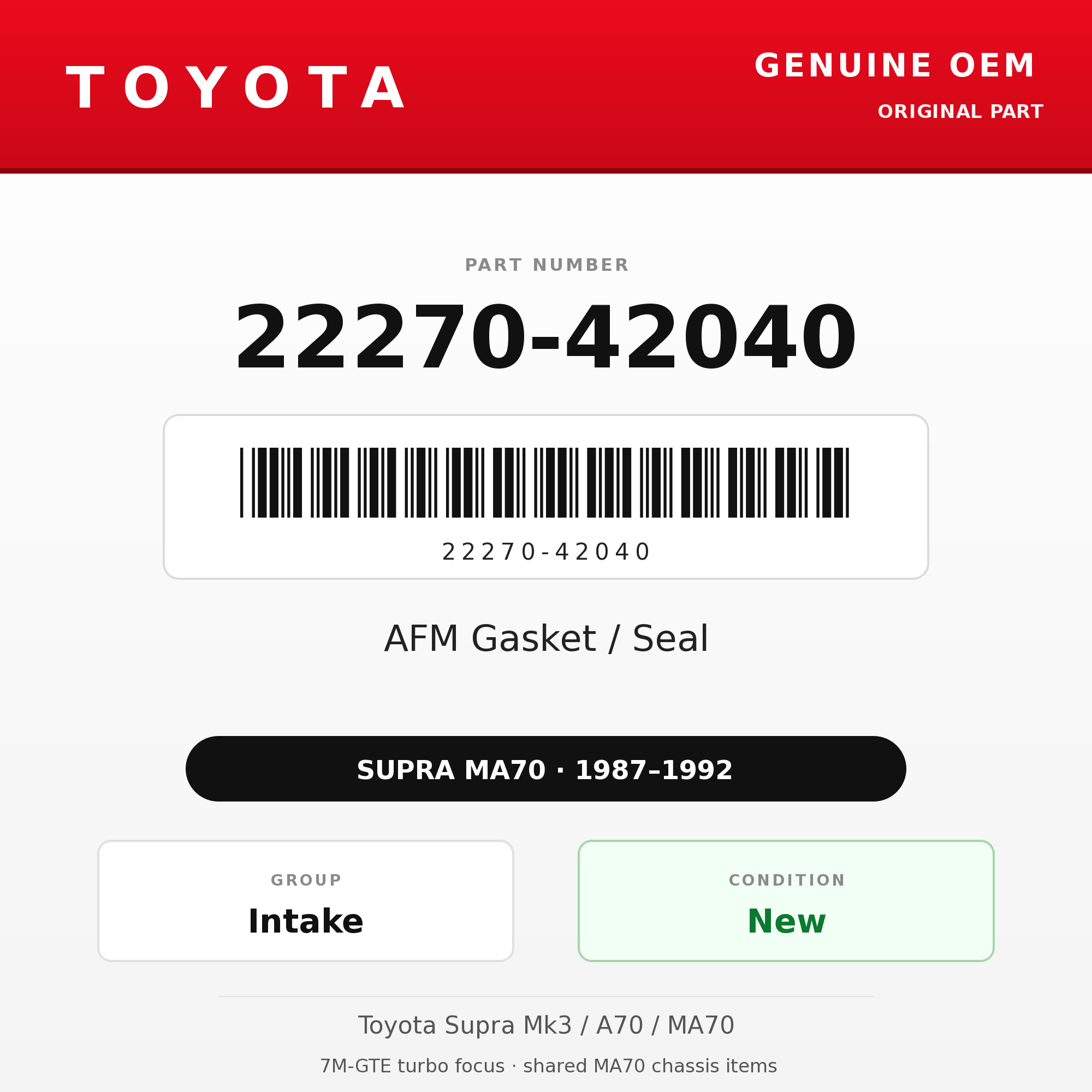 Genuine Toyota OEM 22270-42040 - AFM Gasket / Seal 7M (87-92 Supra)