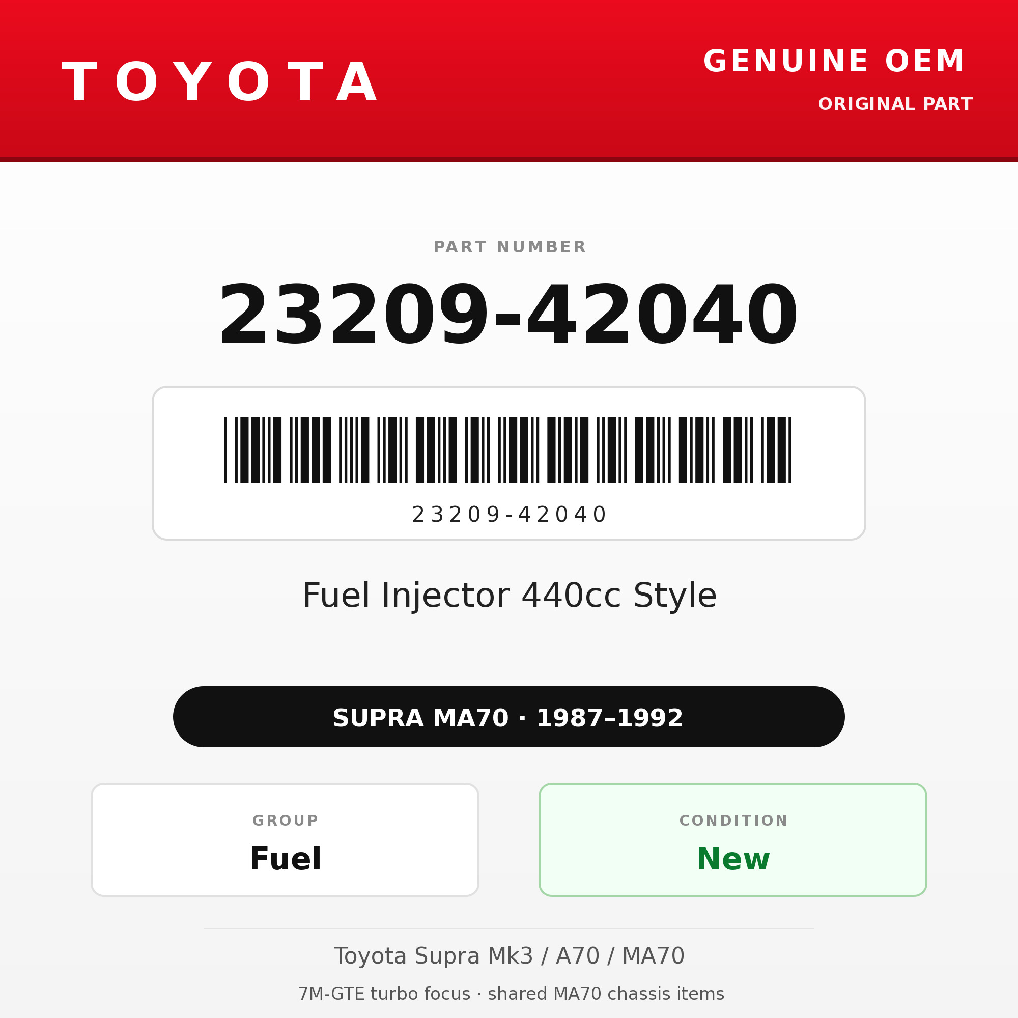Genuine Toyota OEM 23209-42040 - Fuel Injector 440cc Style 7M-GTE (each) (87-92 Supra)