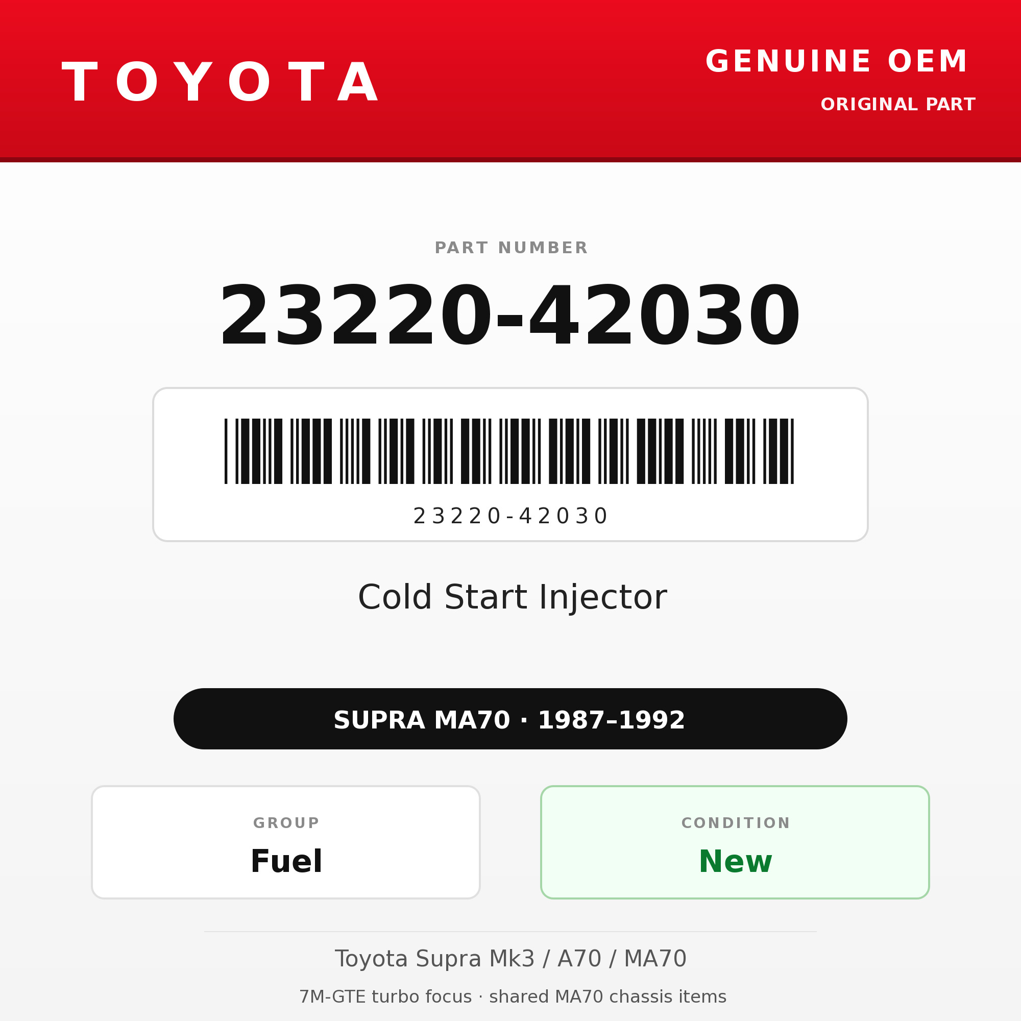 Genuine Toyota OEM 23220-42030 - Cold Start Injector 7M-GTE (87-92 Supra)