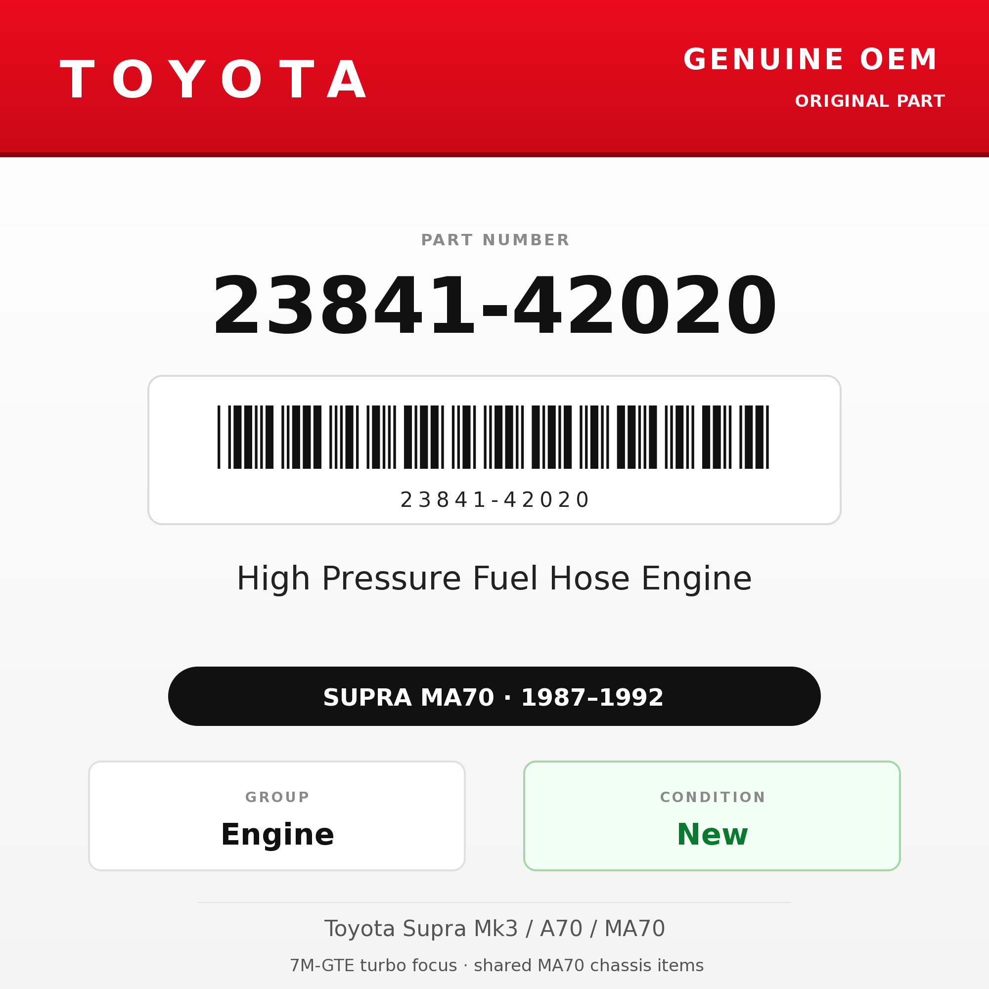 Genuine Toyota OEM 23841-42020 - High Pressure Fuel Hose Engine 7M-GTE (87-92 Supra)