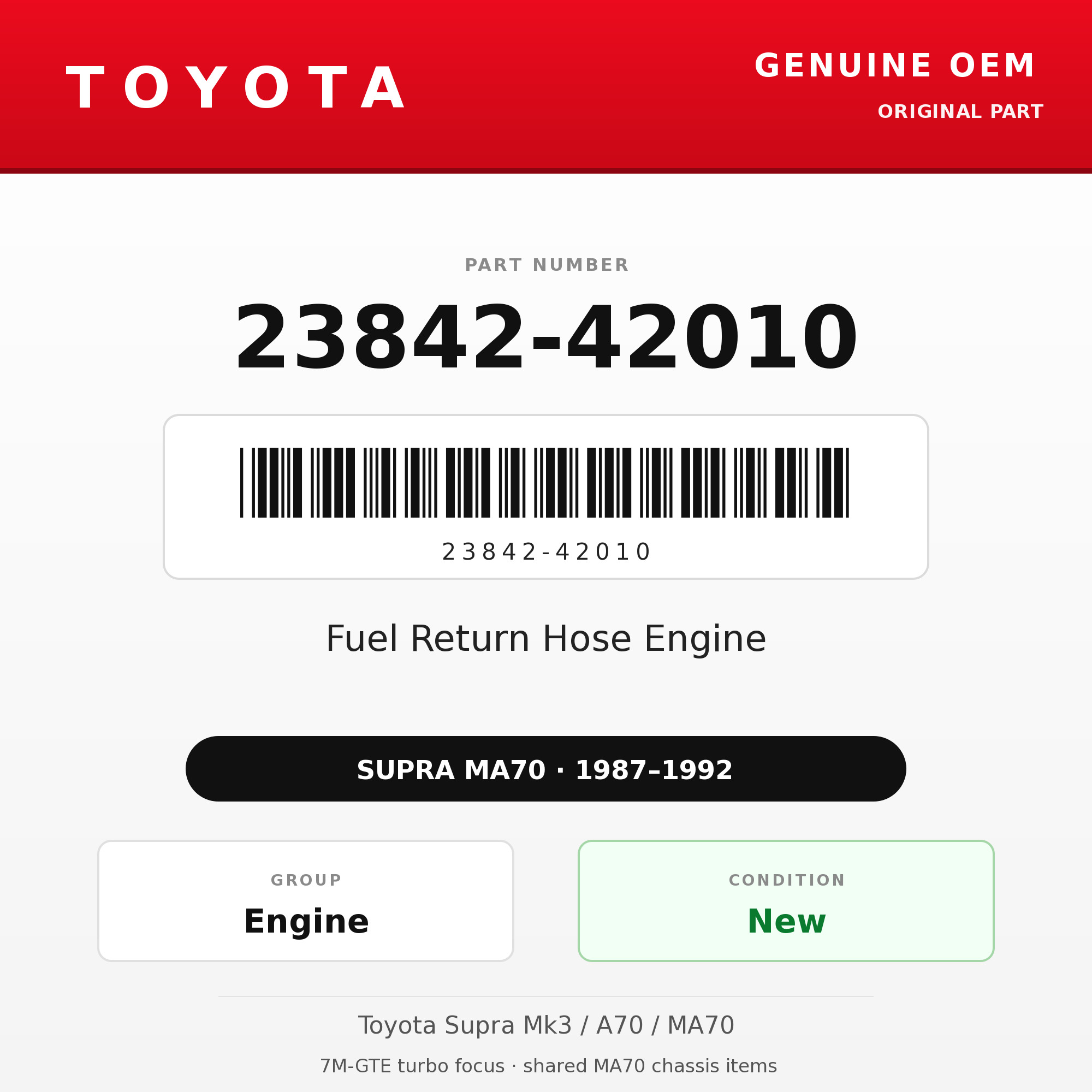 Genuine Toyota OEM 23842-42010 - Fuel Return Hose Engine 7M (87-92 Supra)