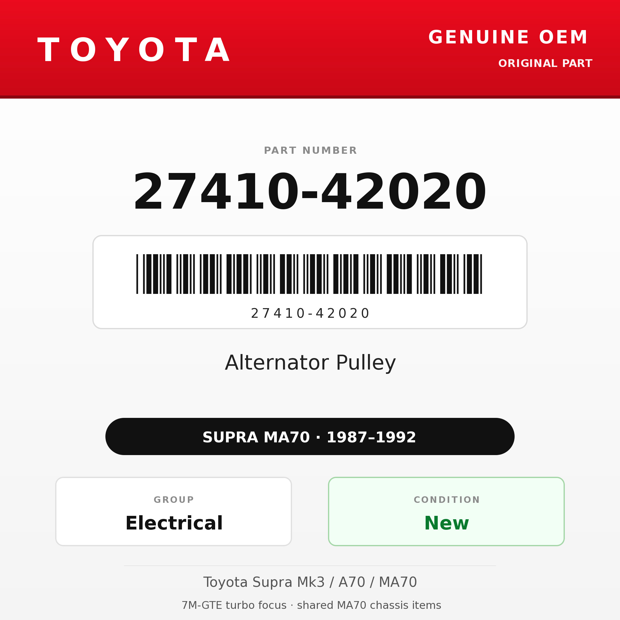 Genuine Toyota OEM 27410-42020 - Alternator Pulley 7M-GTE (87-92 Supra)