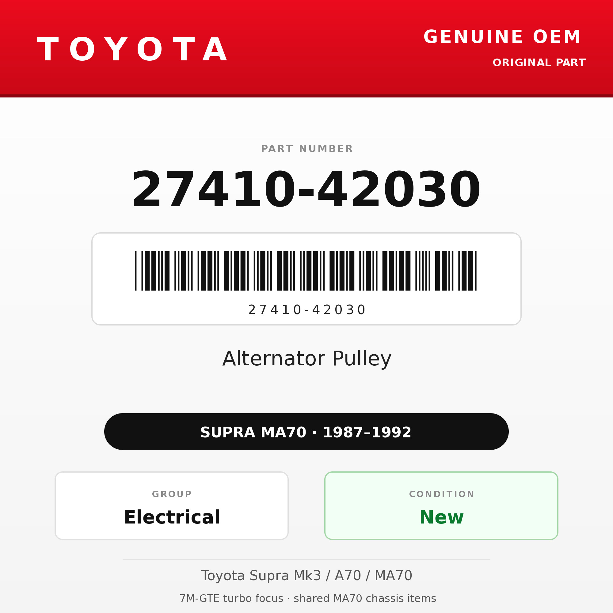 Genuine Toyota OEM 27410-42030 - Alternator Pulley 7M (87-92 Supra)