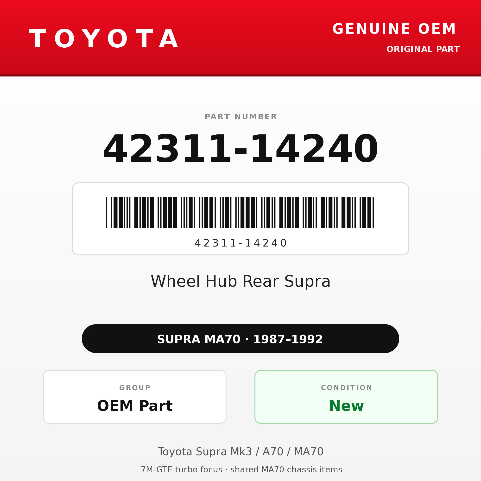 Genuine Toyota OEM 42311-14240 - Wheel Hub Rear Supra (each) (87-92 Supra)