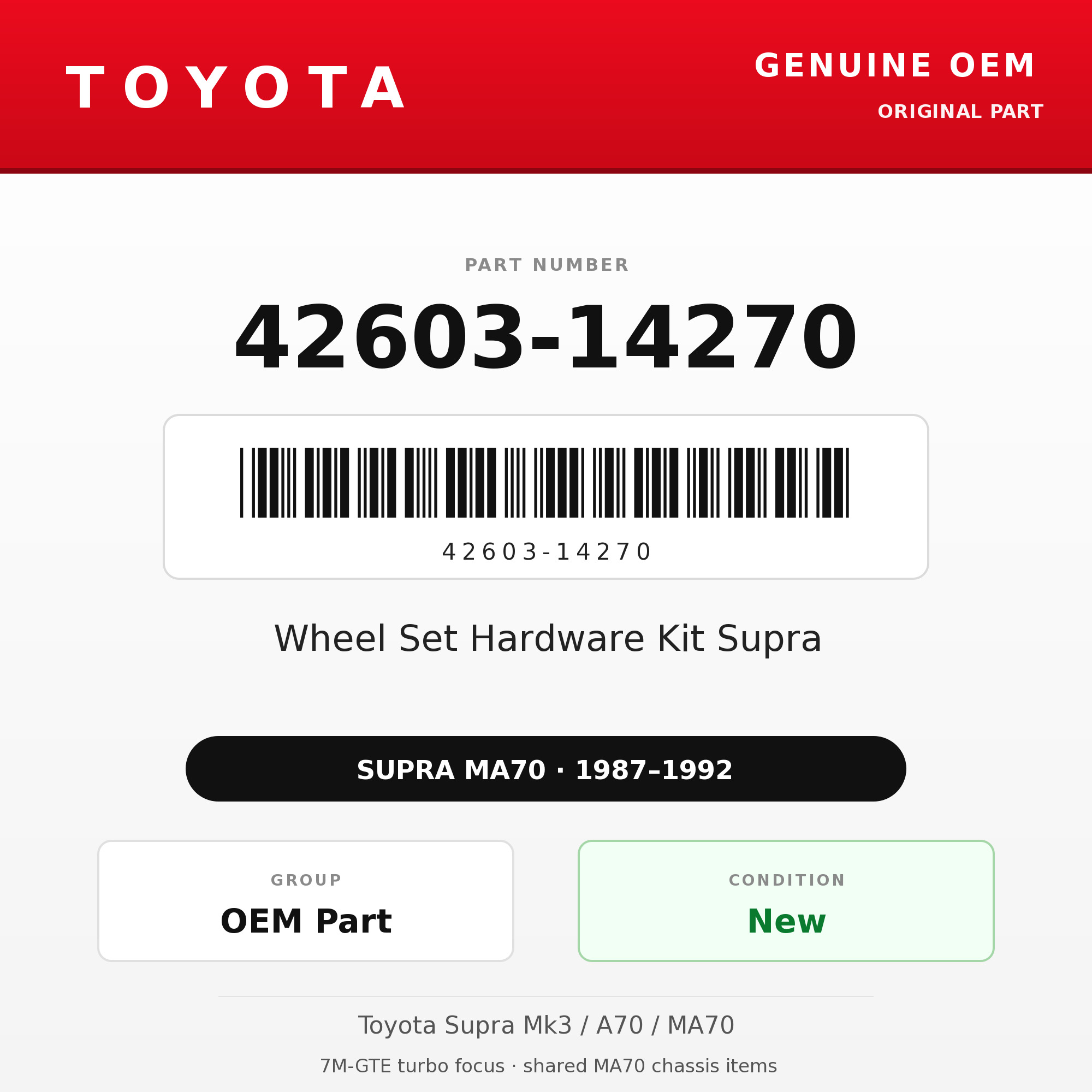 Genuine Toyota OEM 42603-14270 - Wheel Set Hardware Kit Supra (87-92 Supra)