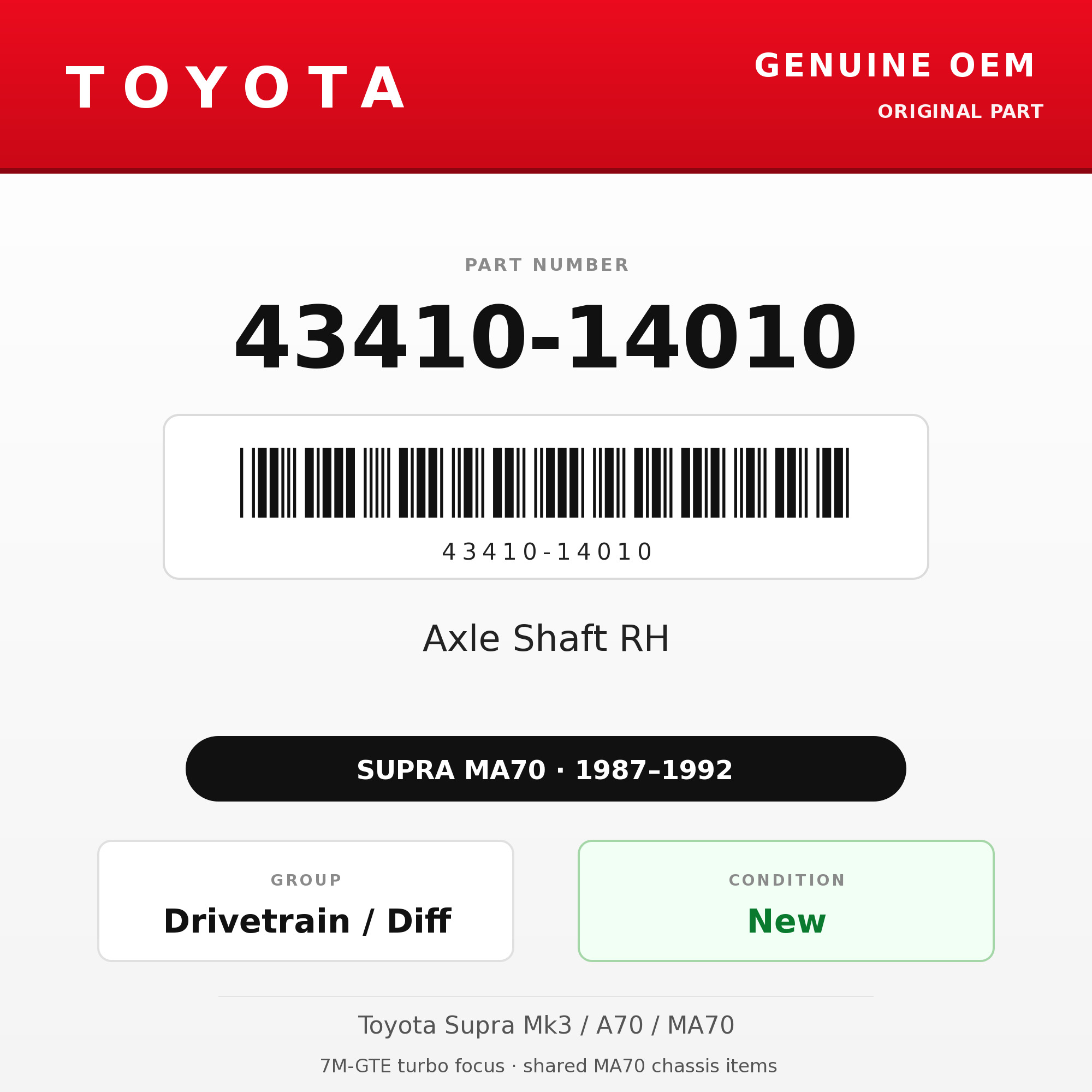 Genuine Toyota OEM 43410-14010 - Axle Shaft RH (87-92 Supra)