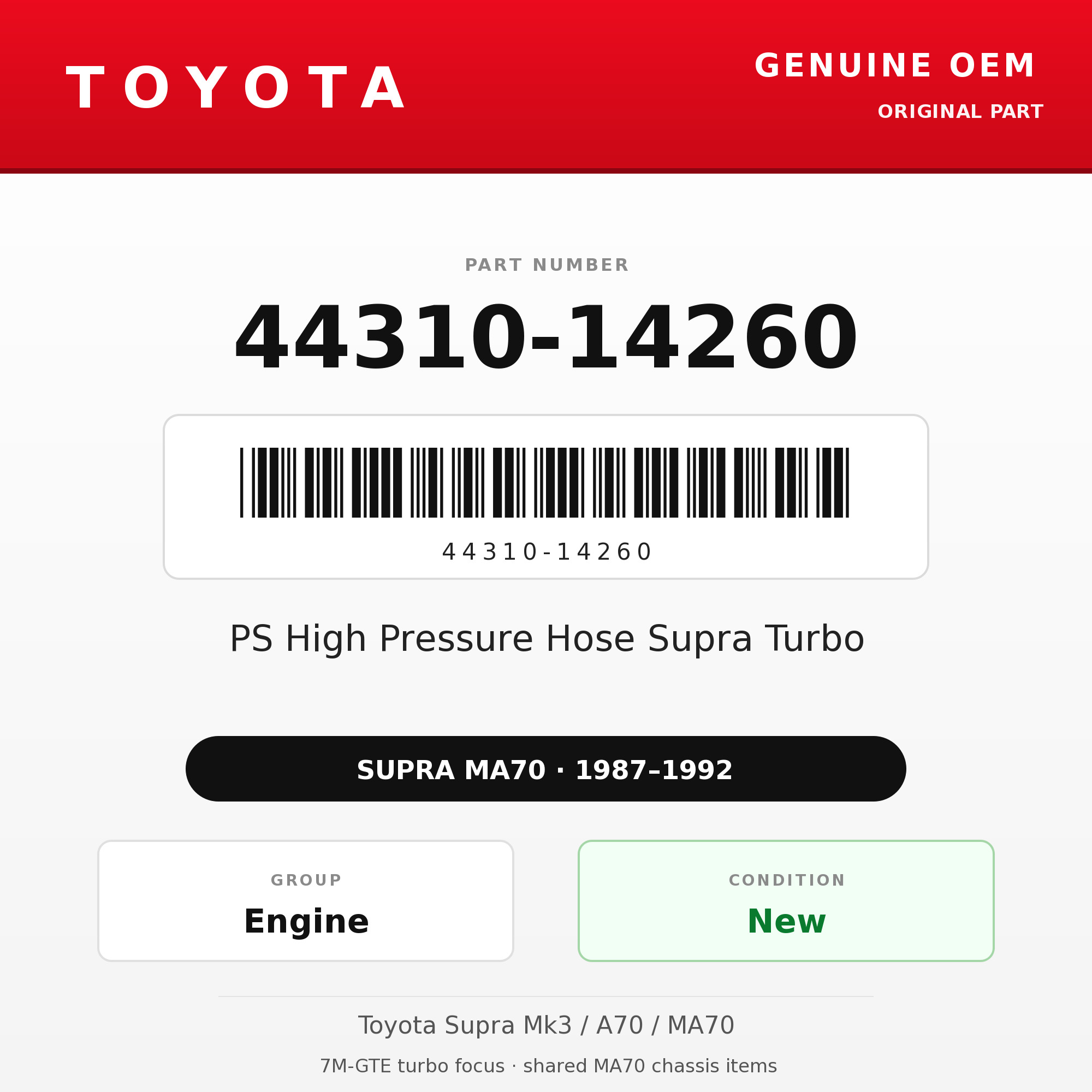 Genuine Toyota OEM 44310-14260 - PS High Pressure Hose Supra Turbo (87-92 Supra)