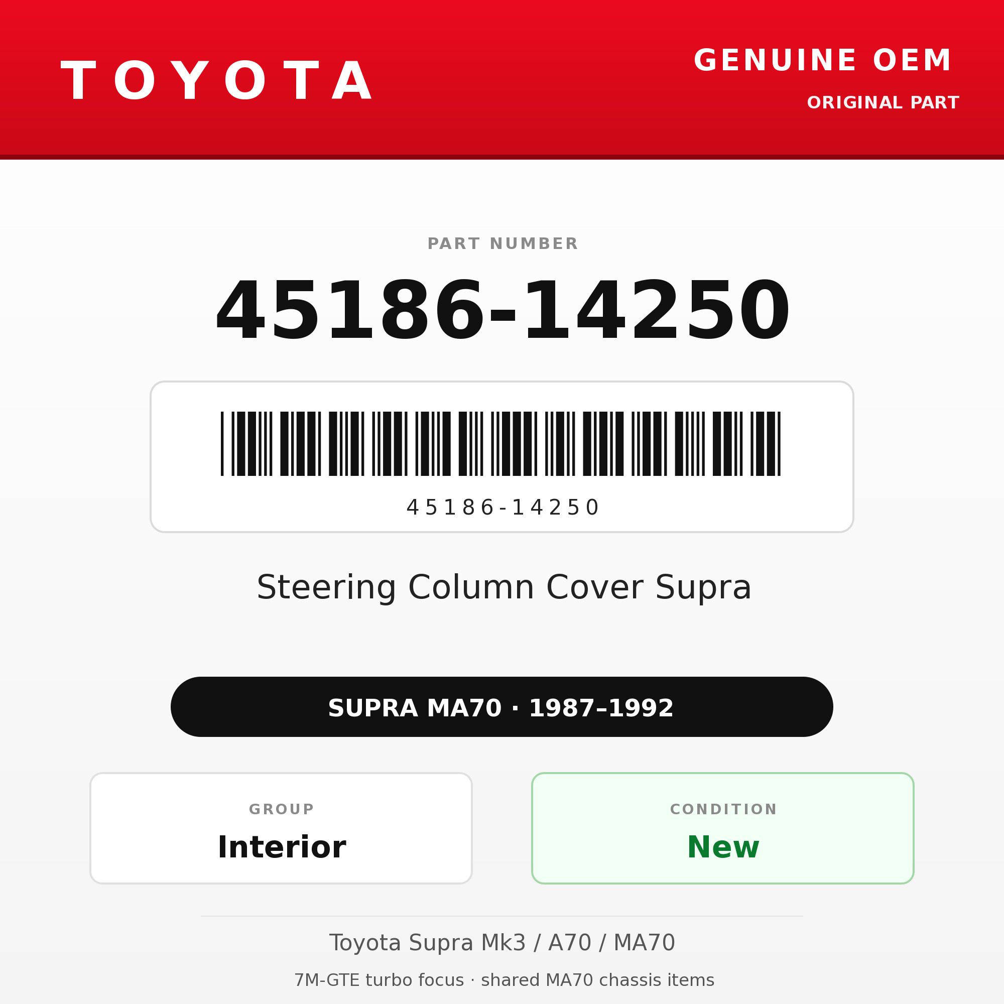 Genuine Toyota OEM 45186-14250 - Steering Column Cover Supra (87-92 Supra)