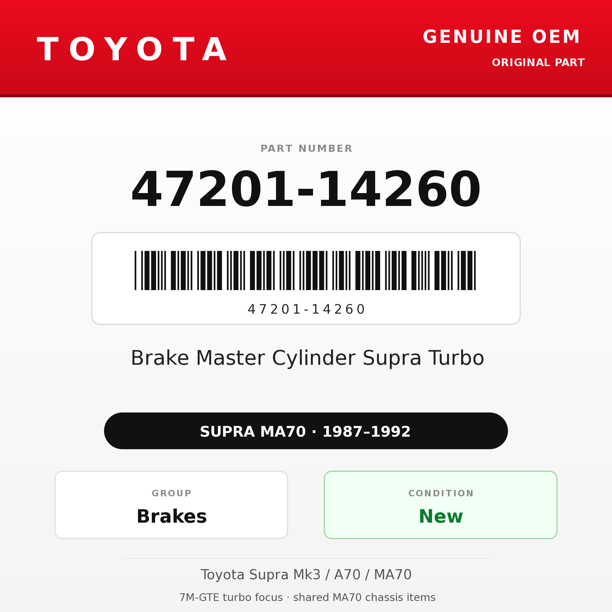 Genuine Toyota OEM 47201-14260 - Brake Master Cylinder Supra Turbo (87-92 Supra)