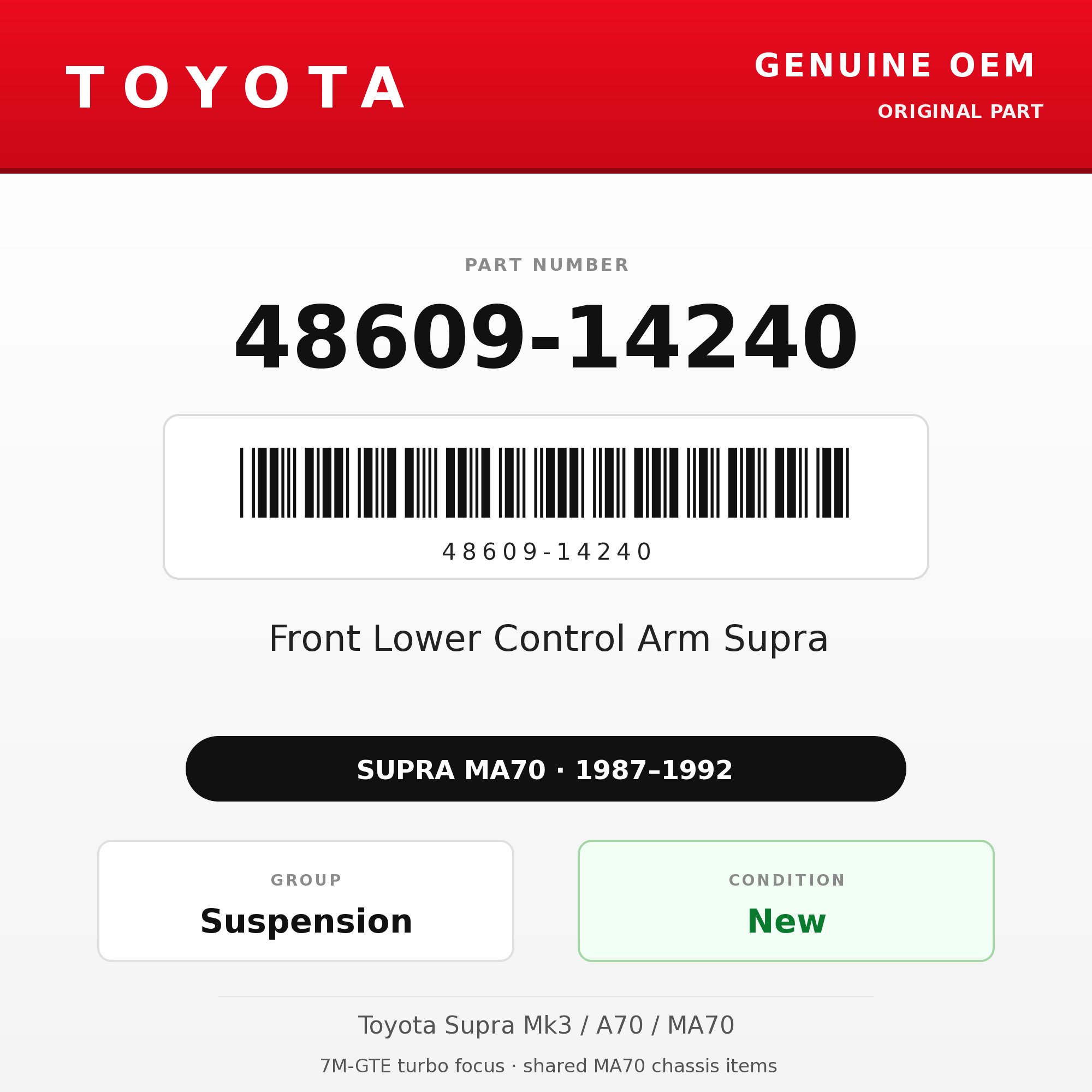 Genuine Toyota OEM 48609-14240 - Front Lower Control Arm Supra (each) (87-92 Supra)