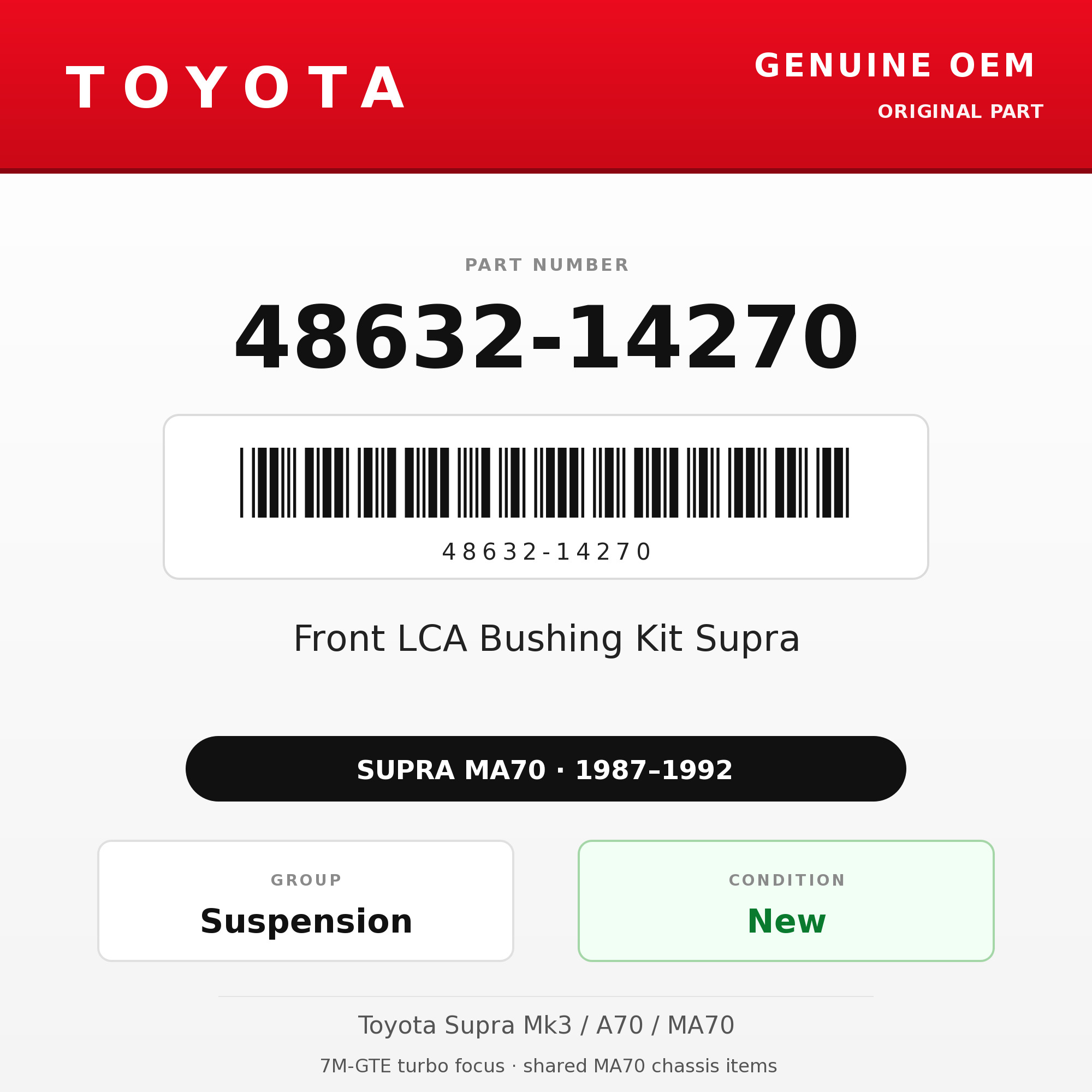 Genuine Toyota OEM 48632-14270 - Front LCA Bushing Kit Supra (87-92 Supra)