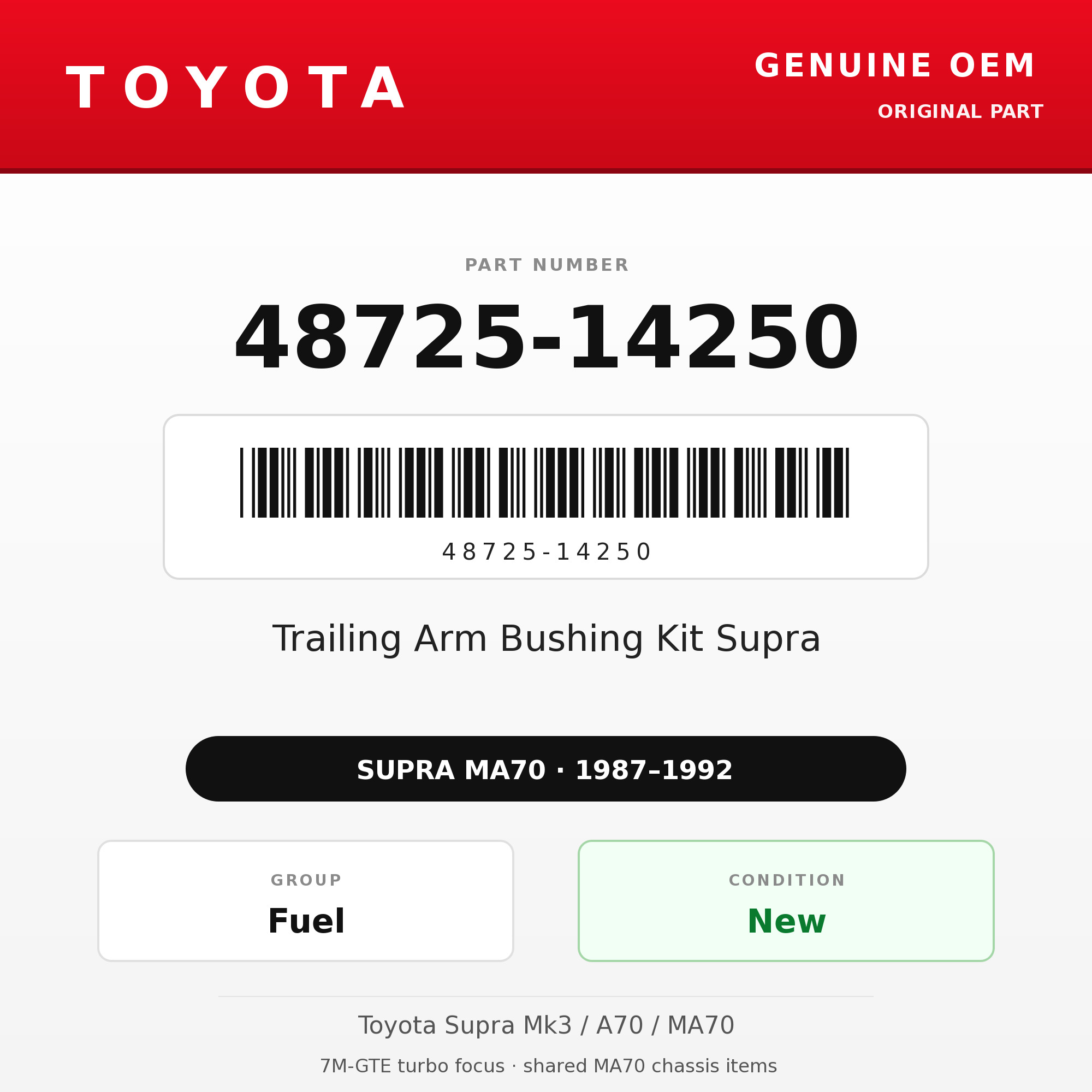 Genuine Toyota OEM 48725-14250 - Trailing Arm Bushing Kit Supra (87-92 Supra)
