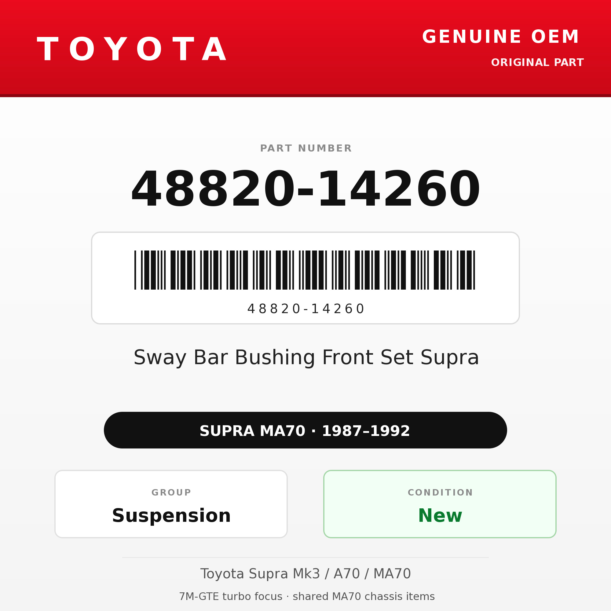Genuine Toyota OEM 48820-14260 - Sway Bar Bushing Front Set Supra (87-92 Supra)