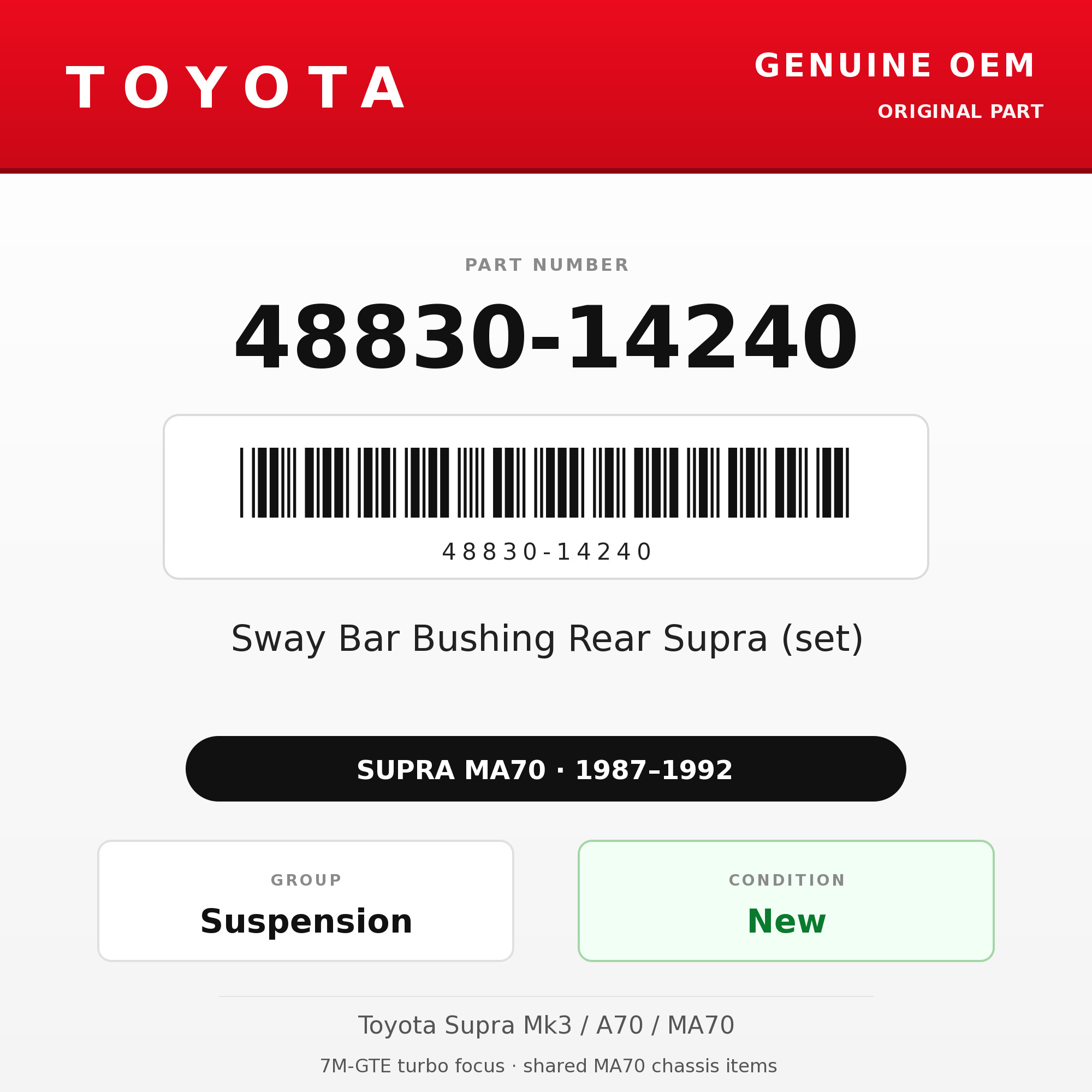 Genuine Toyota OEM 48830-14240 - Sway Bar Bushing Rear Supra (set) (87-92 Supra)
