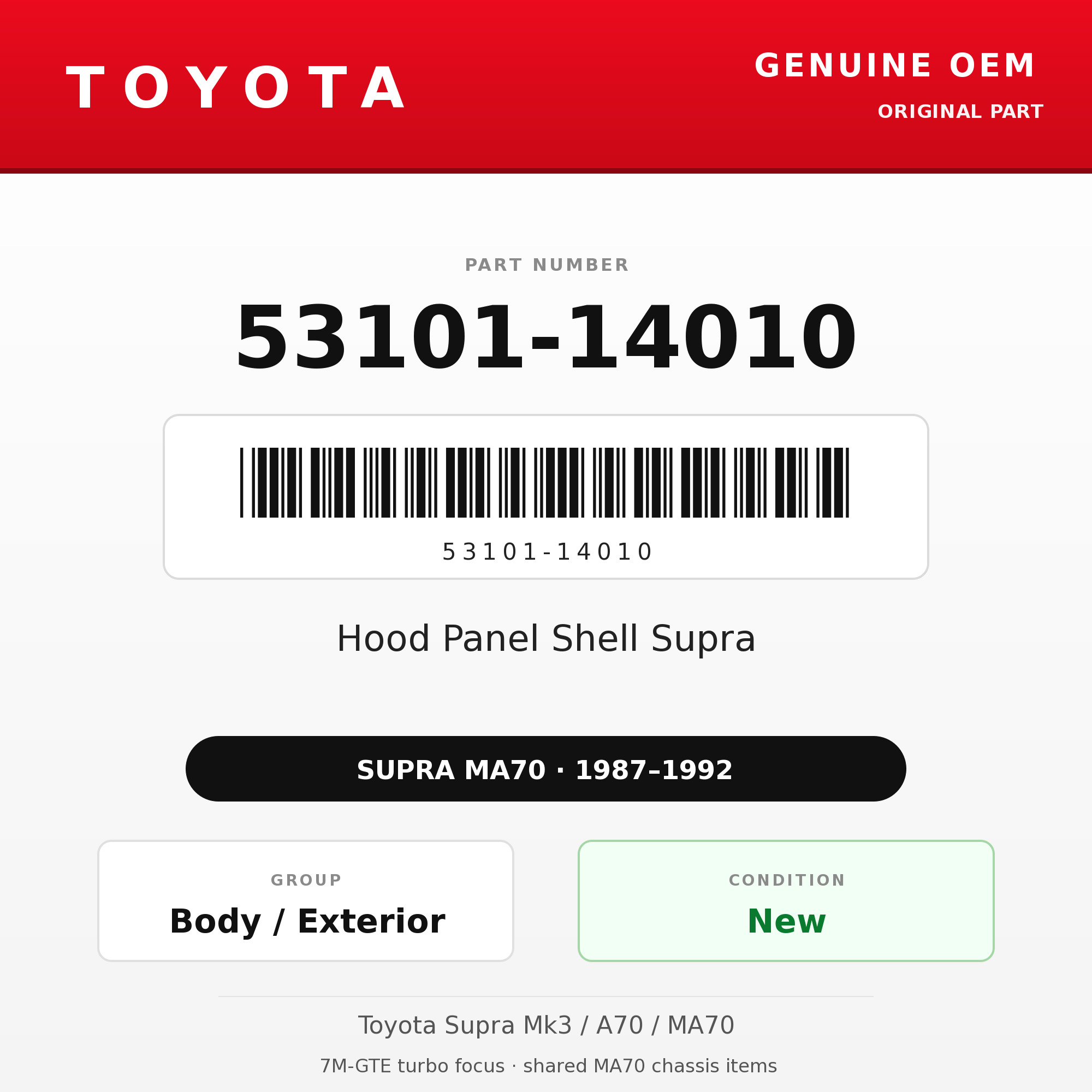Genuine Toyota OEM 53101-14010 - Hood Panel Shell Supra (87-92 Supra)
