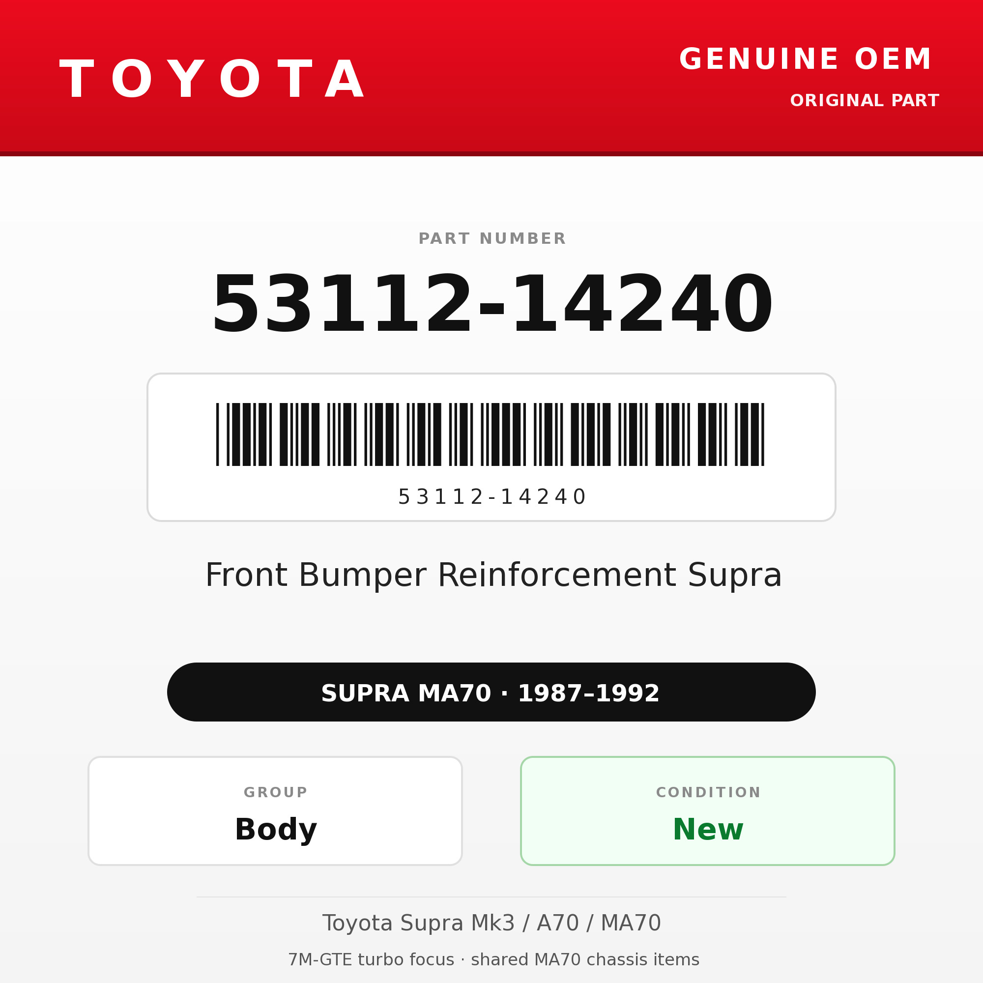 Genuine Toyota OEM 53112-14240 - Front Bumper Reinforcement Supra (87-92 Supra)
