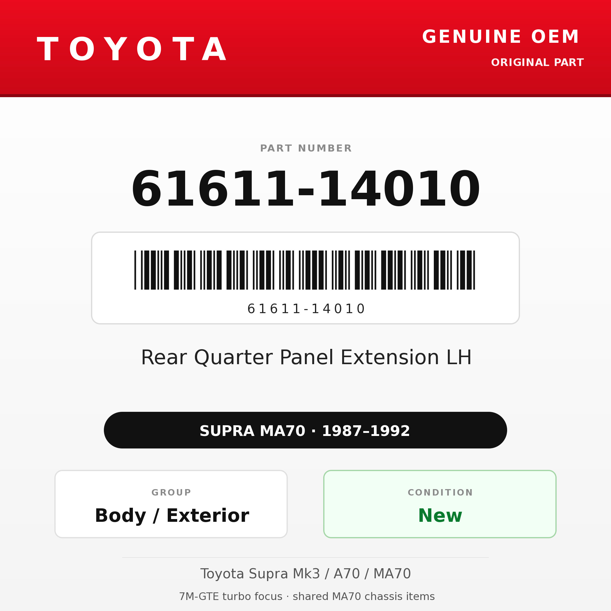 Genuine Toyota OEM 61611-14010 - Rear Quarter Panel Extension LH (87-92 Supra)