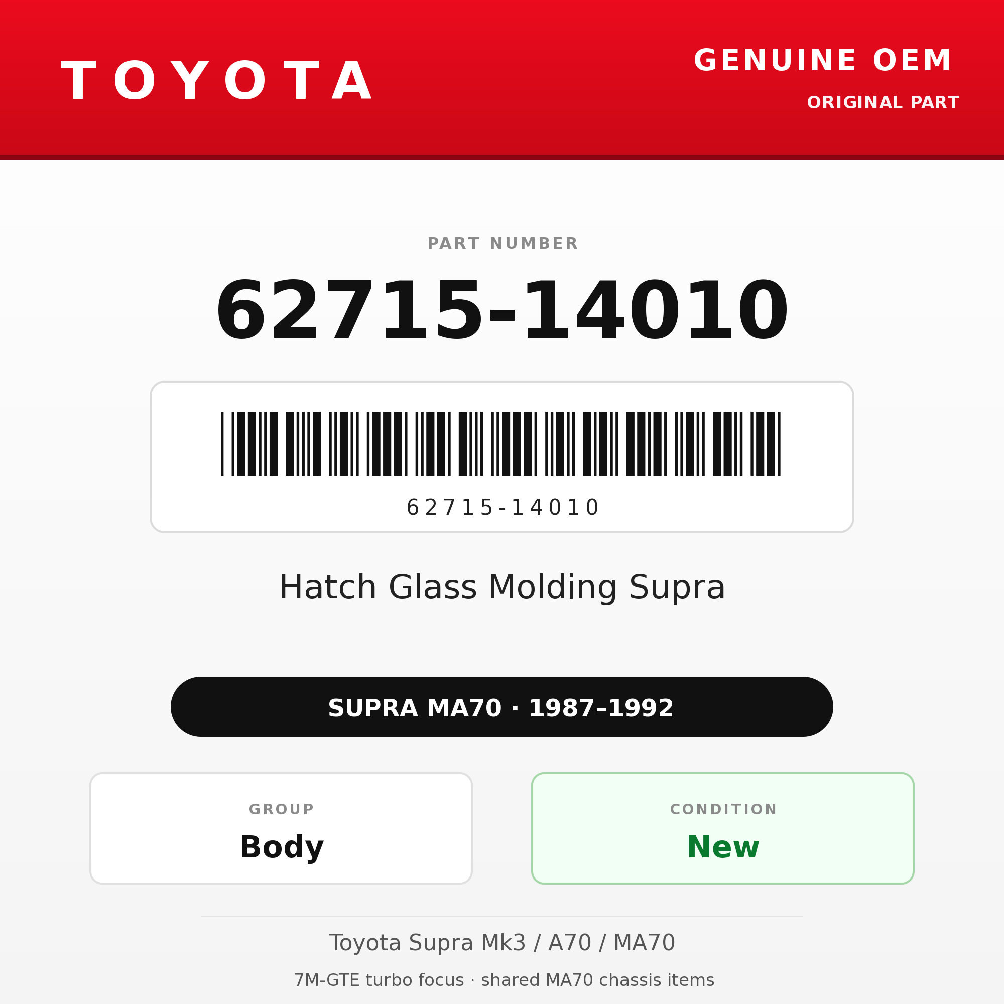 Genuine Toyota OEM 62715-14010 - Hatch Glass Molding Supra (87-92 Supra)