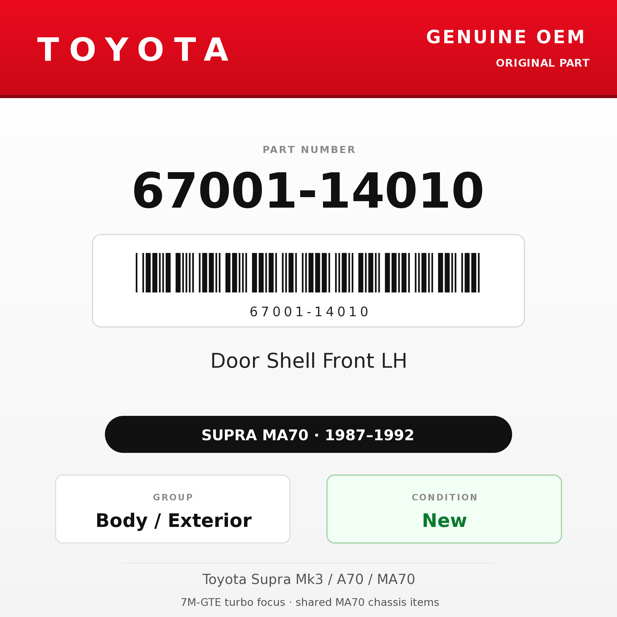 Genuine Toyota OEM 67001-14010 - Door Shell Front LH (87-92 Supra)