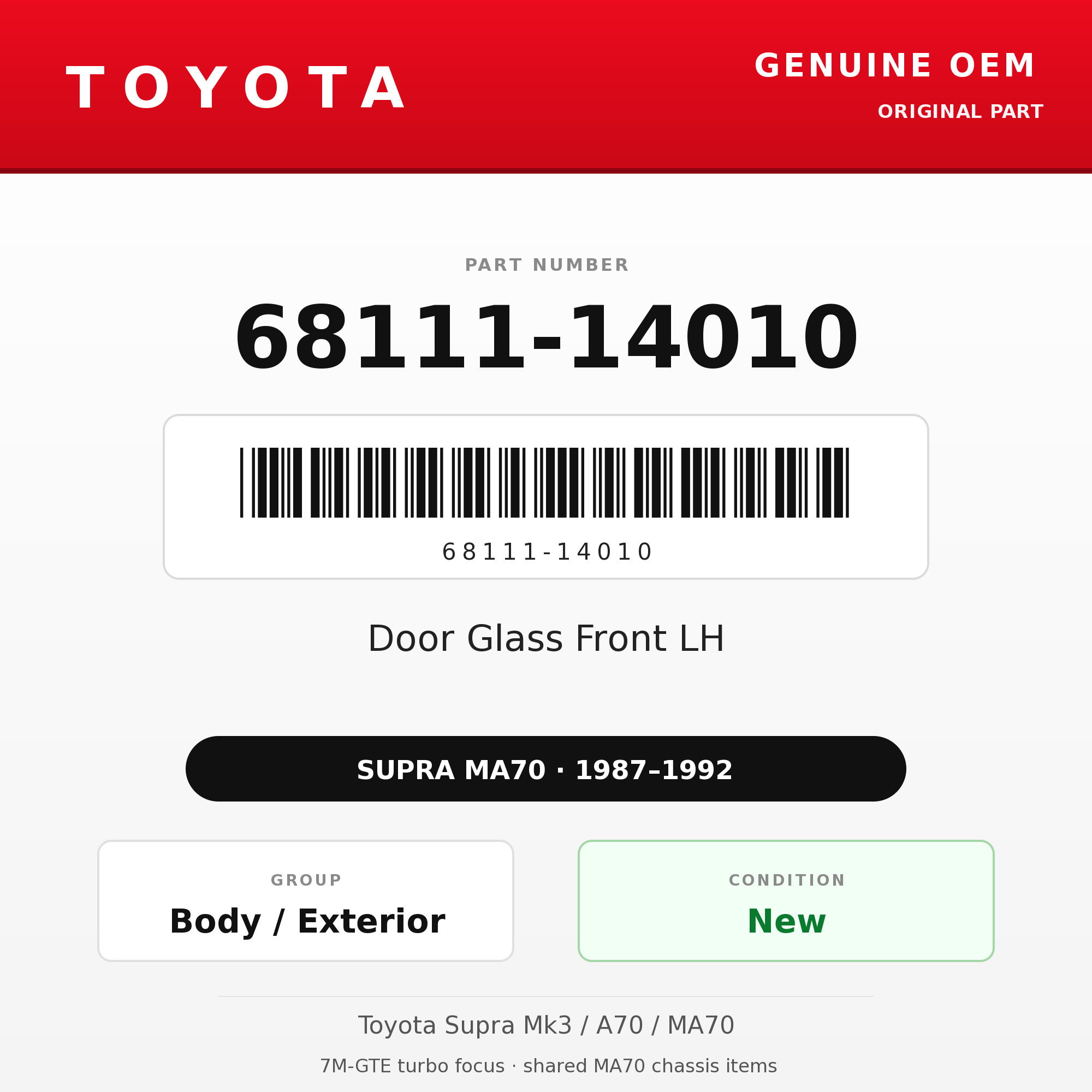 Genuine Toyota OEM 68111-14010 - Door Glass Front LH (87-92 Supra)
