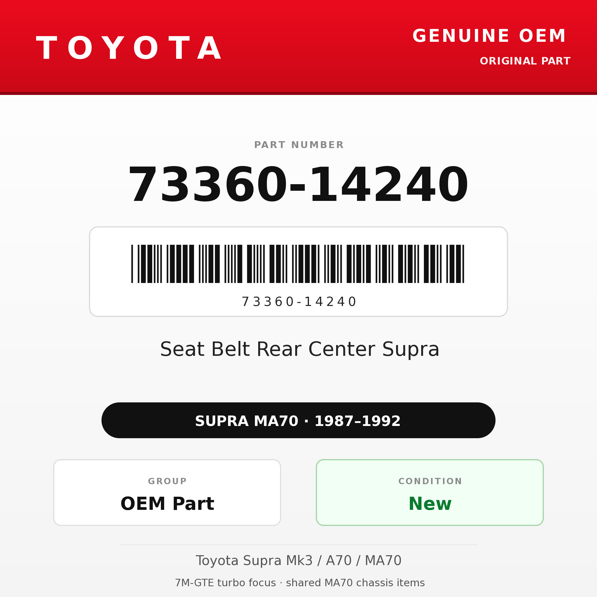Genuine Toyota OEM 73360-14240 - Seat Belt Rear Center Supra (87-92 Supra)