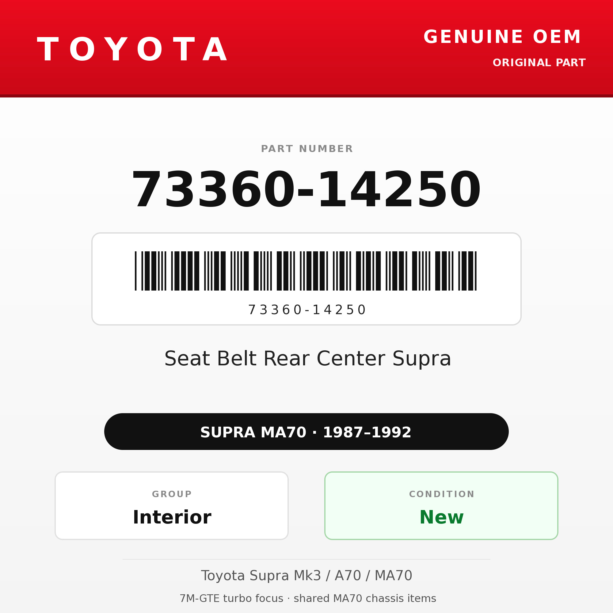 Genuine Toyota OEM 73360-14250 - Seat Belt Rear Center Supra (87-92 Supra)