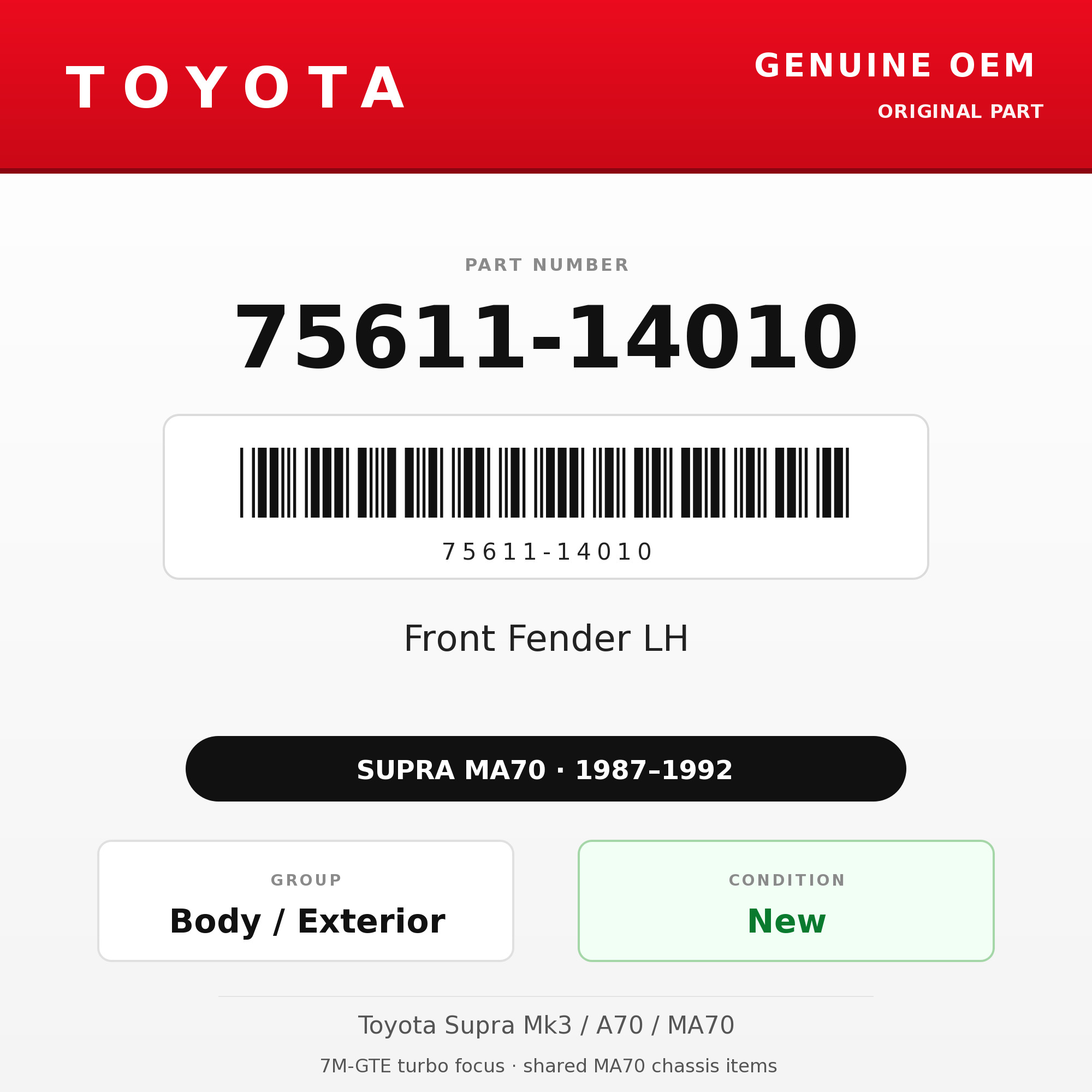 Genuine Toyota OEM 75611-14010 - Front Fender LH (87-92 Supra)