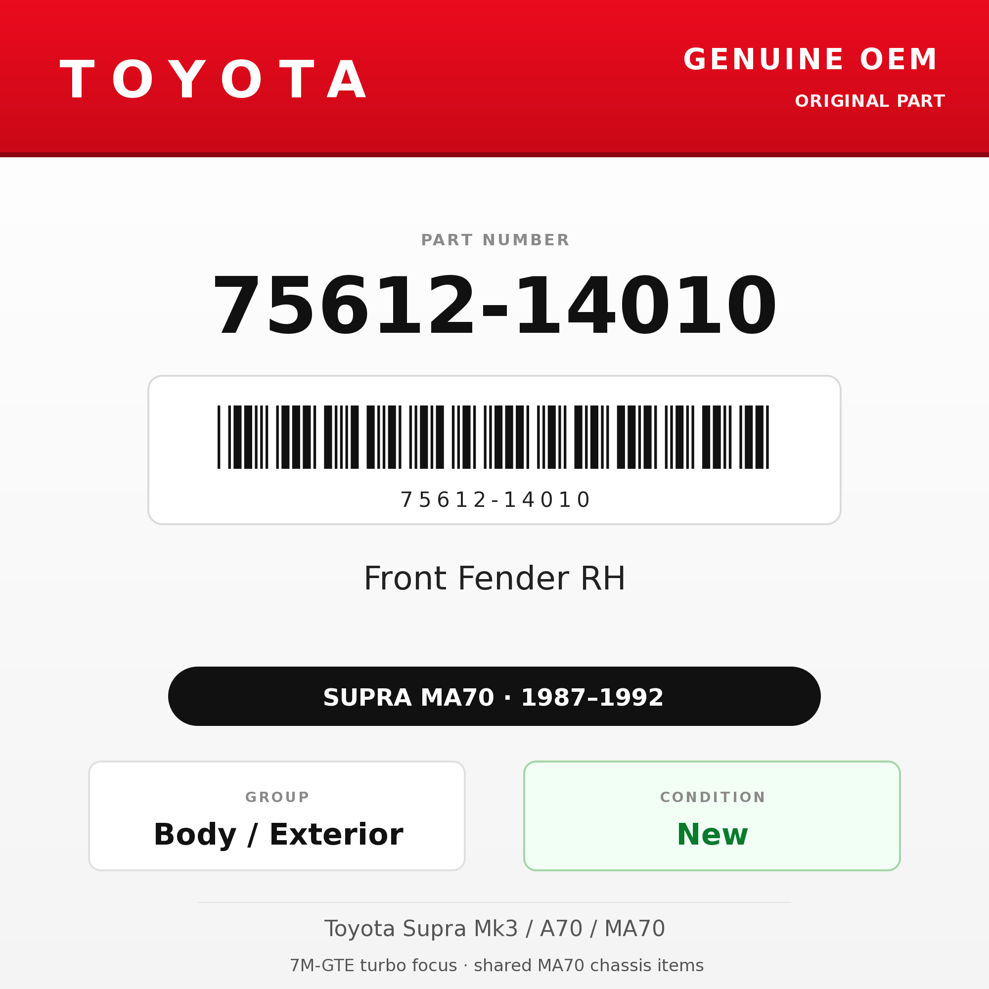 Genuine Toyota OEM 75612-14010 - Front Fender RH (87-92 Supra)