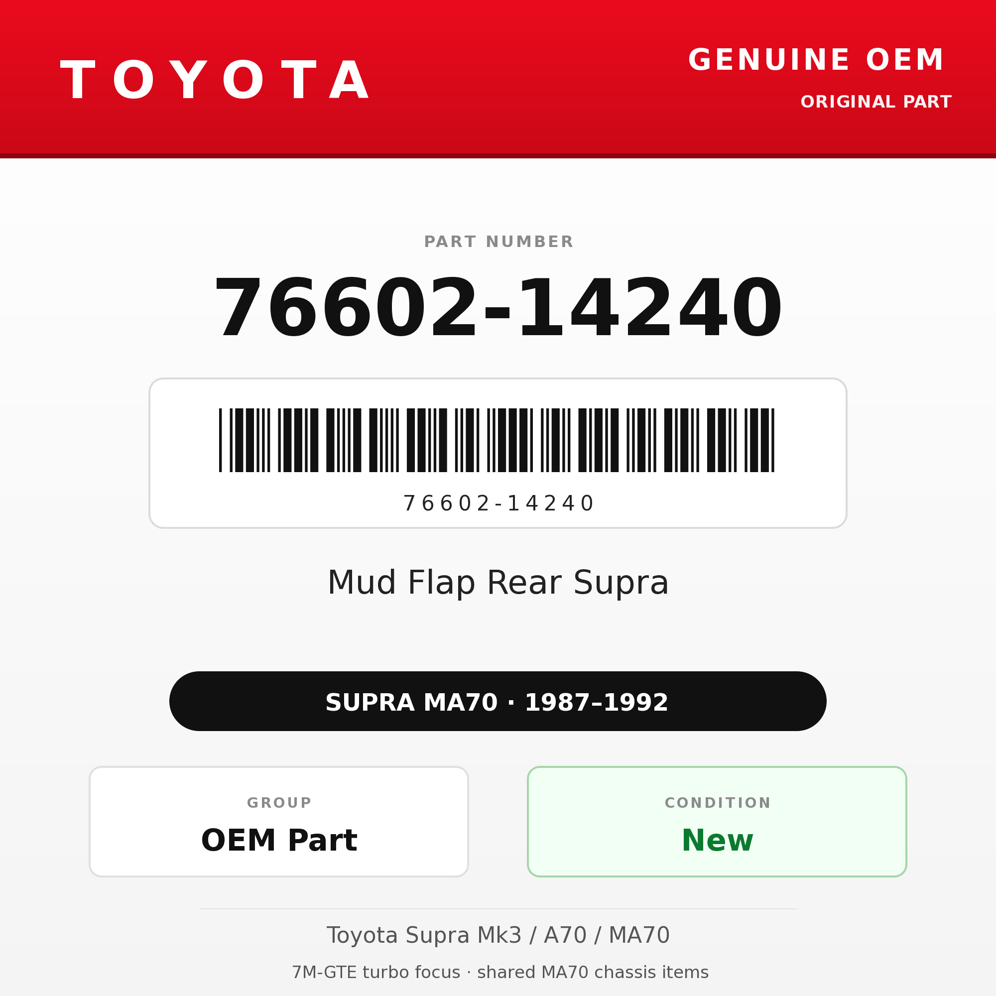Genuine Toyota OEM 76602-14240 - Mud Flap Rear Supra (each) (87-92 Supra)