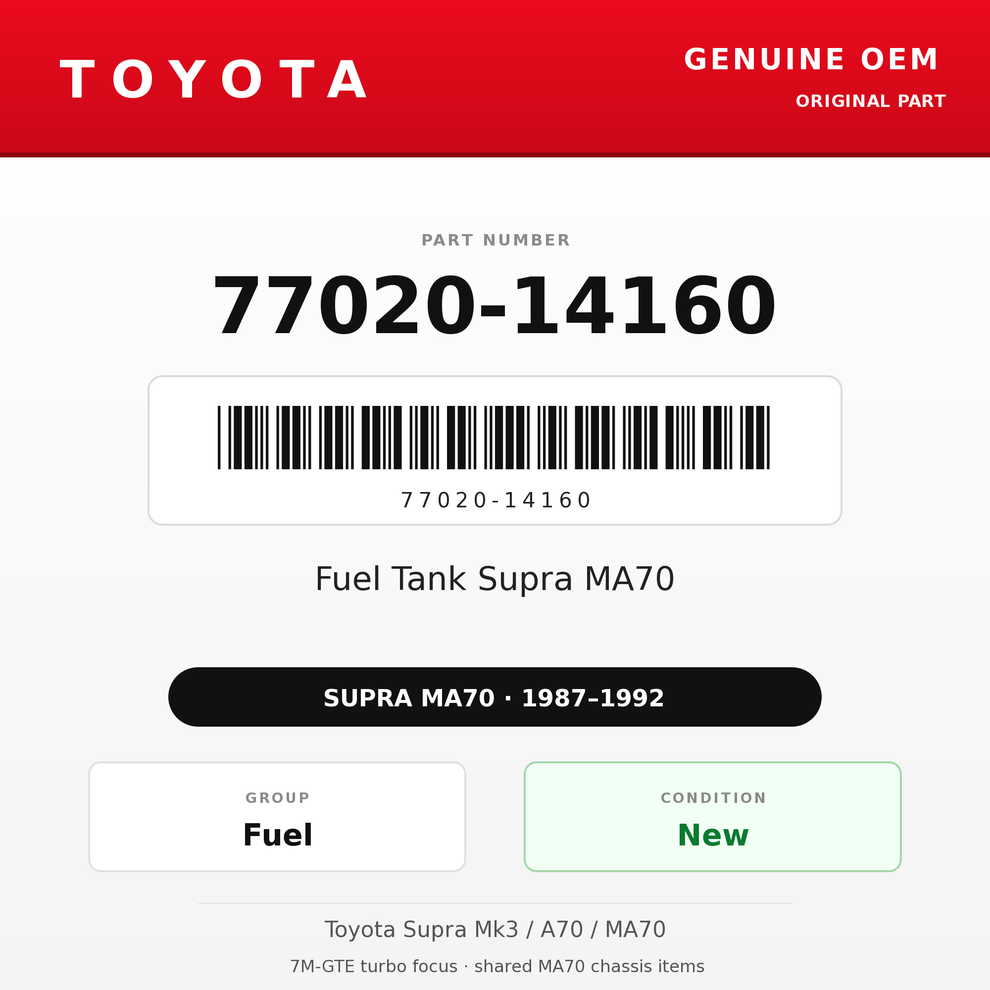 Genuine Toyota OEM 77020-14160 - Fuel Tank Supra MA70 (87-92 Supra)