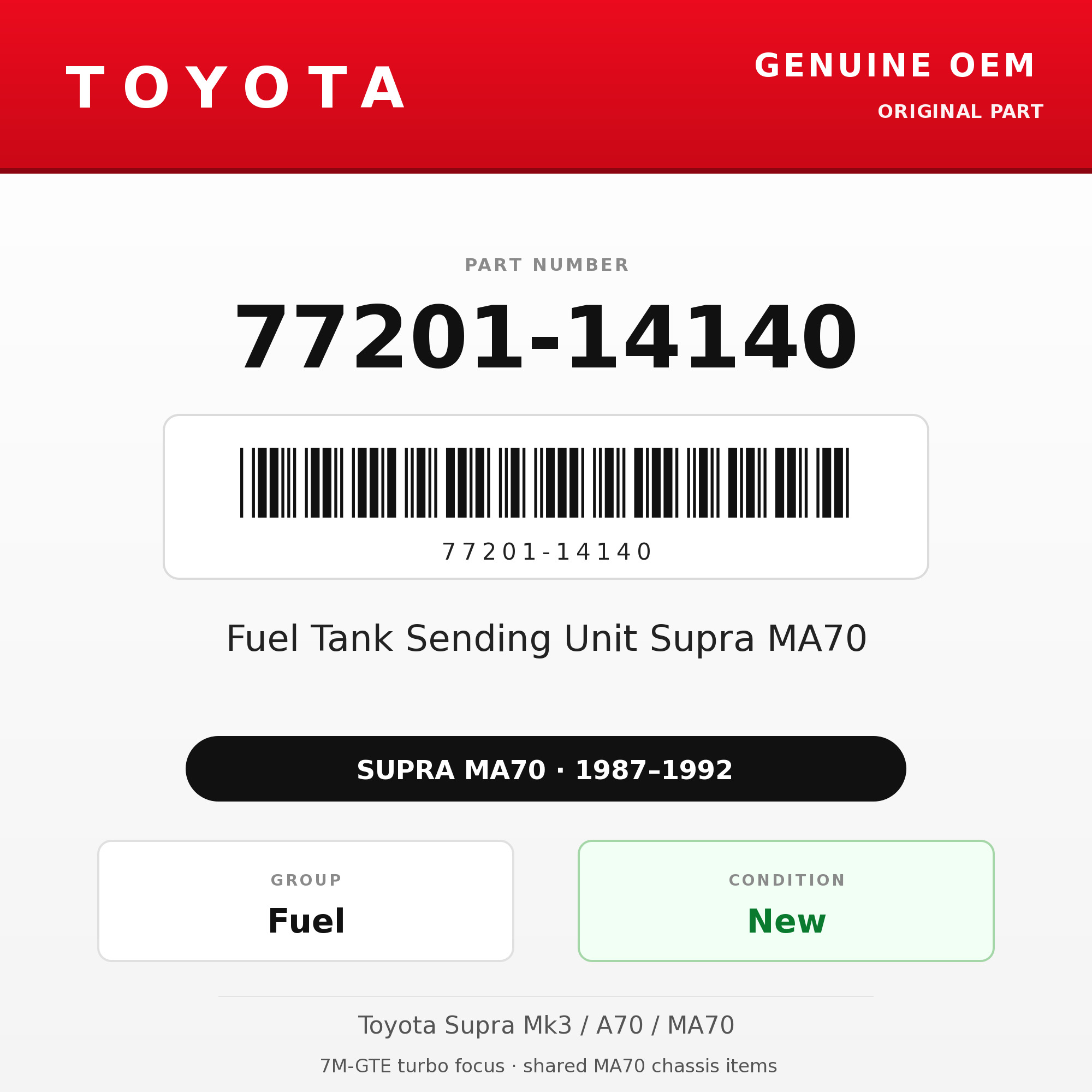 Genuine Toyota OEM 77201-14140 - 87-92 Fuel Tank Sending Unit Supra MA70 (87-92 Supra)