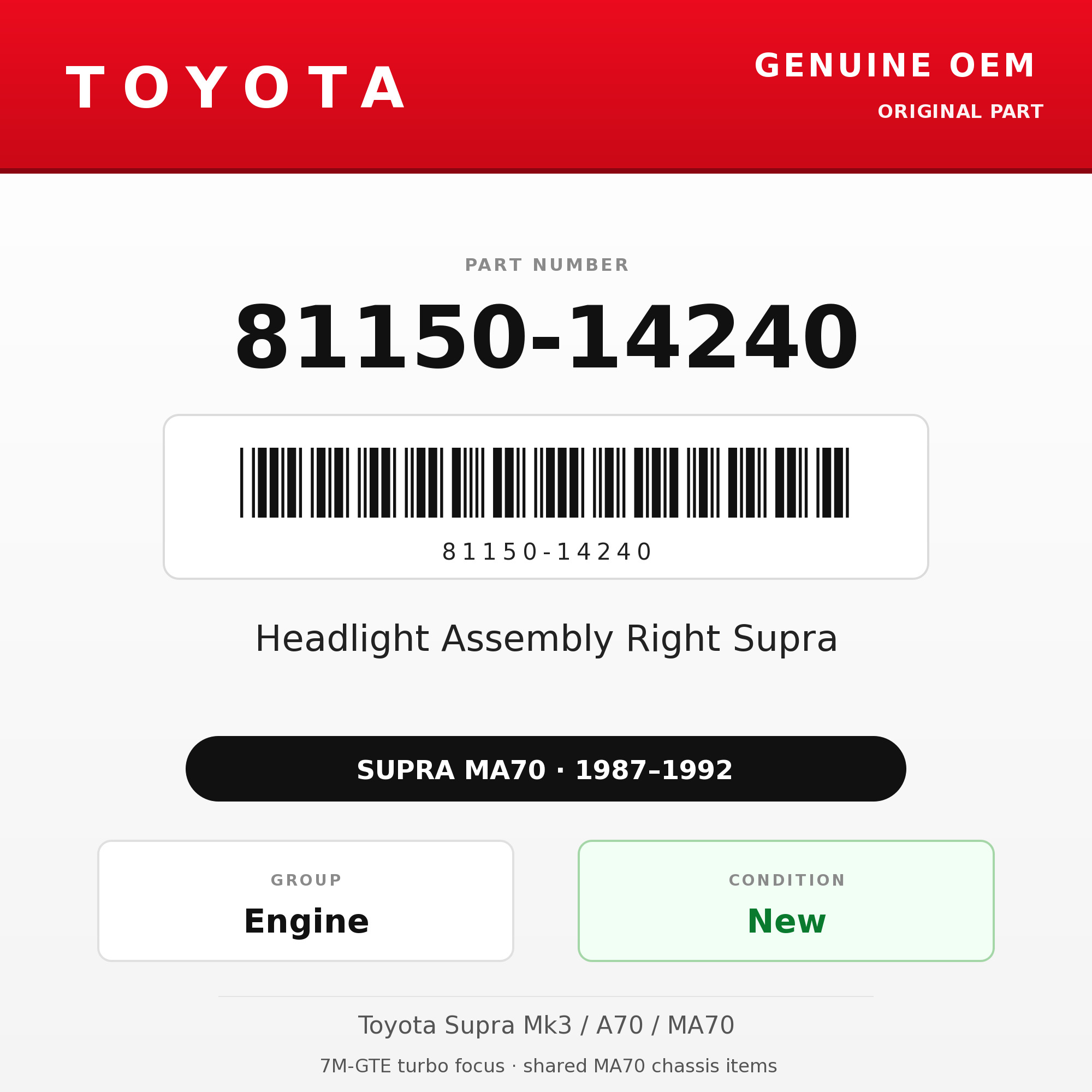 Genuine Toyota OEM 81150-14240 - 87-92 Headlight Assembly Right Supra (87-92 Supra)