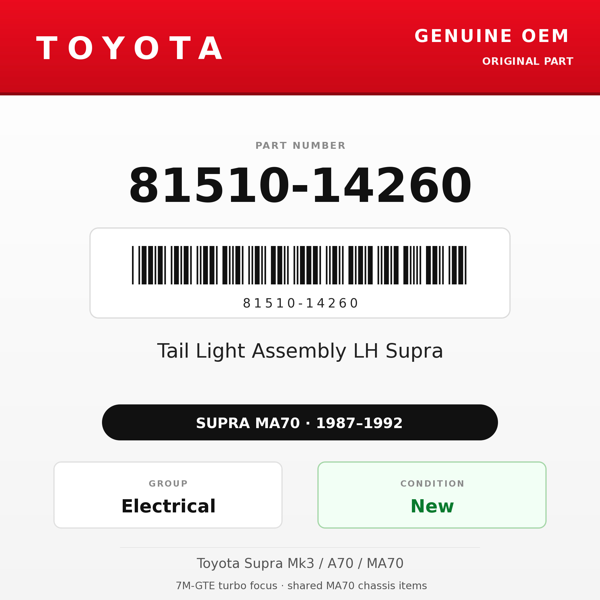 Genuine Toyota OEM 81510-14260 - Tail Light Assembly LH Supra (87-92 Supra)